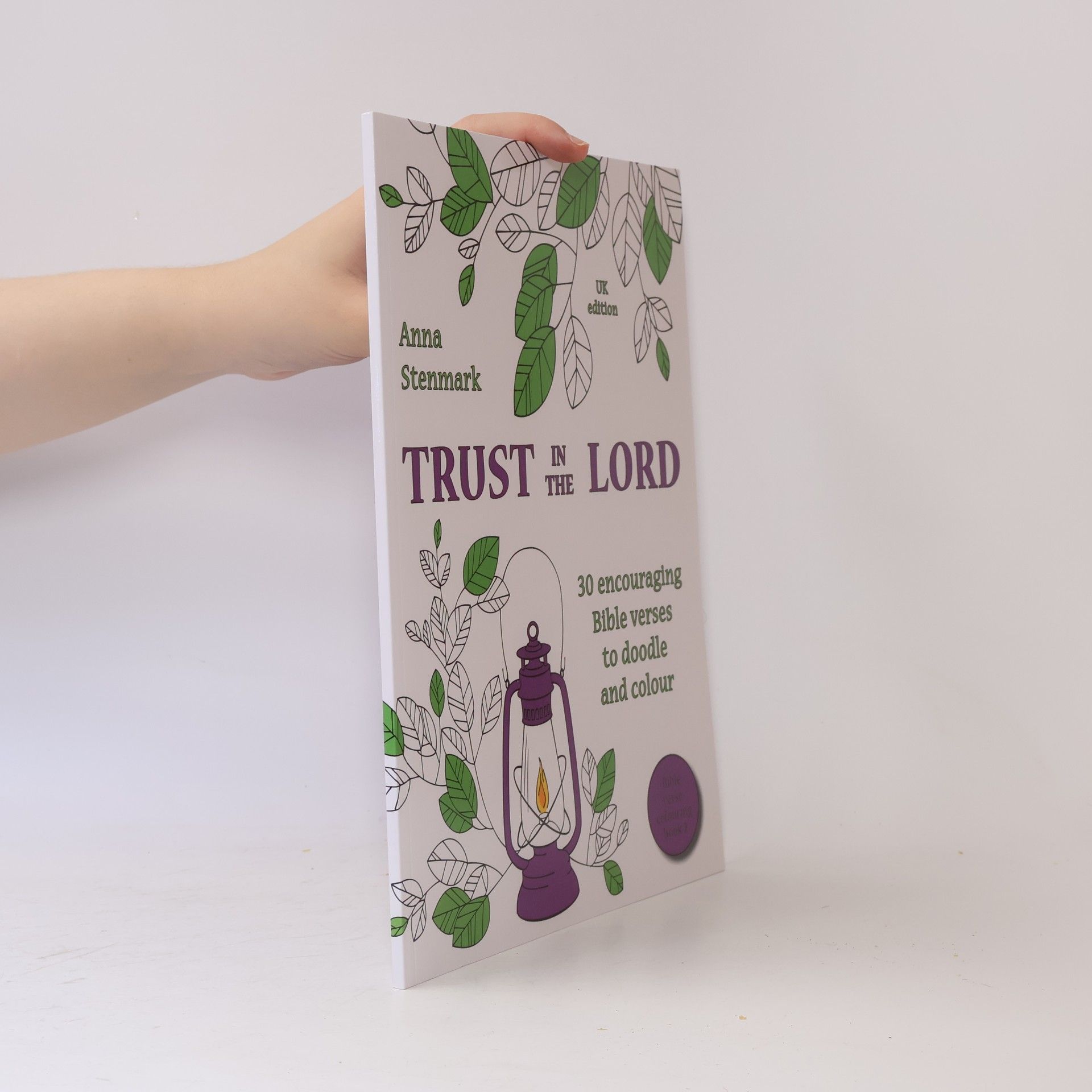 Anna Stenmark Bible Verse Colouring Book - 2: Trust in the Lord