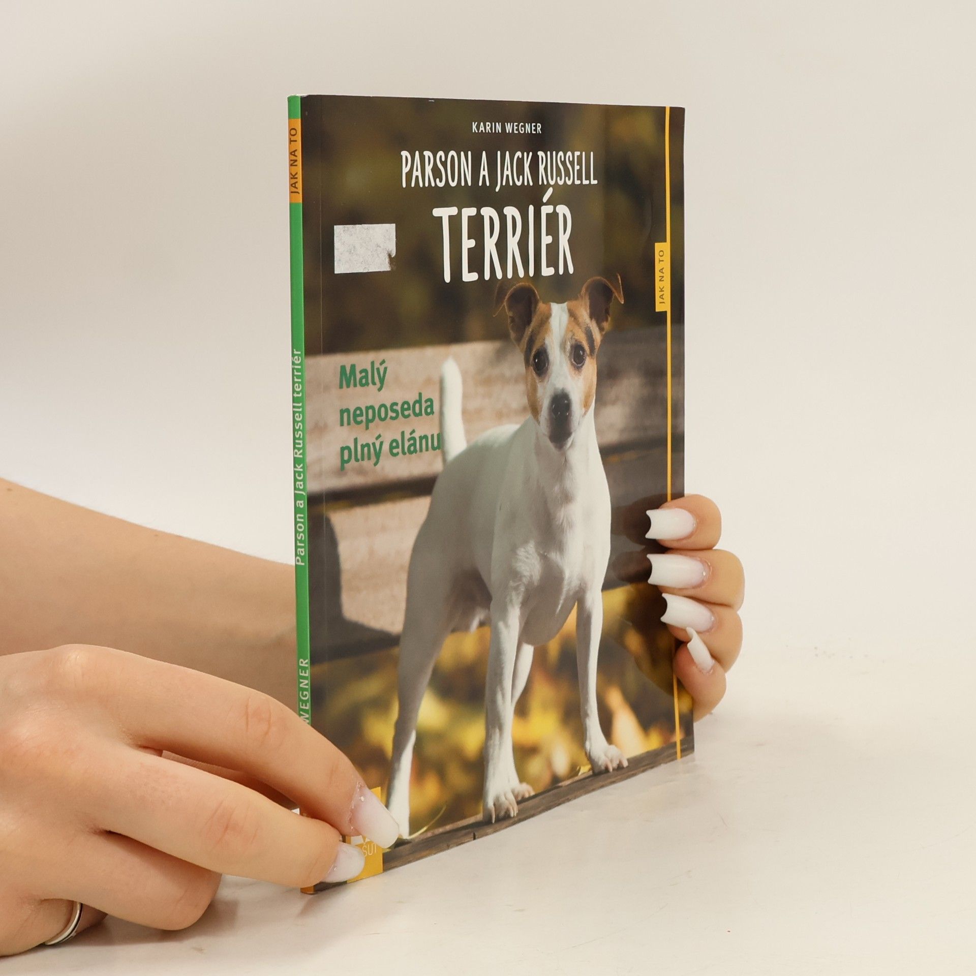 Karin Wegner Parson a Jack Russell teriér - Malý neposeda plný elánu