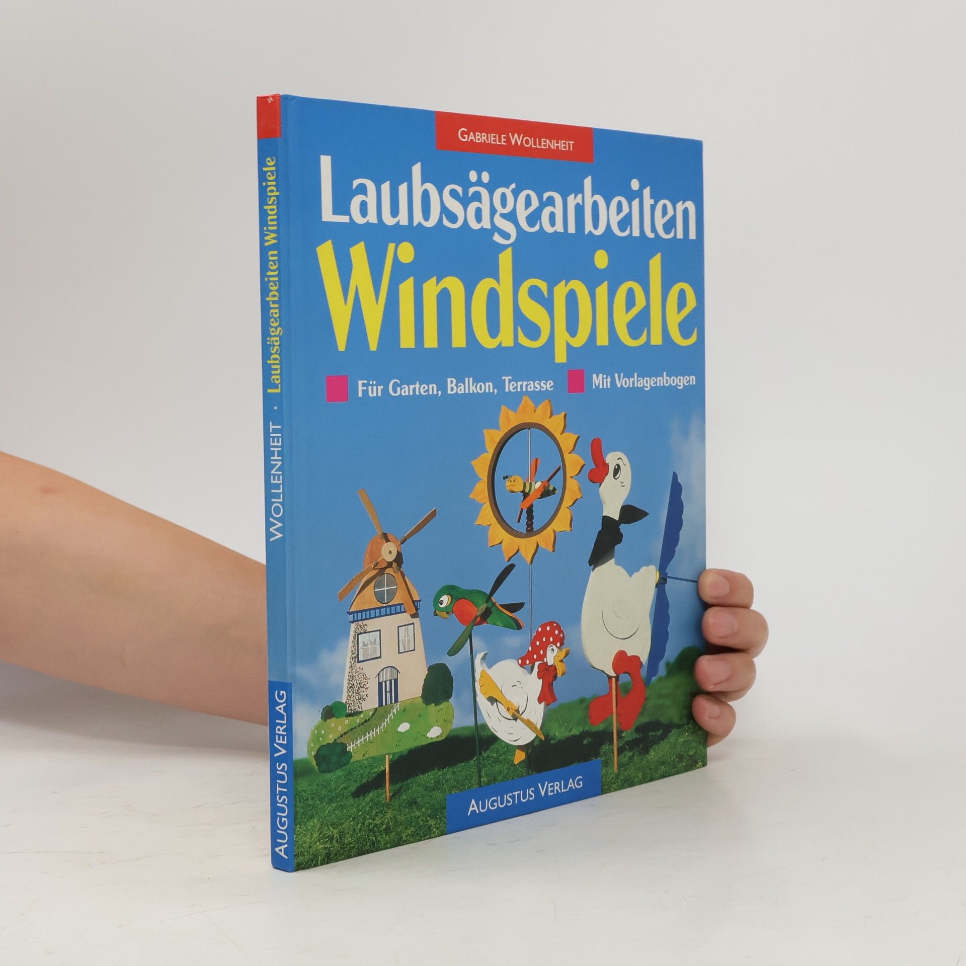 Autorenkollektiv Laubsägearbeiten Windspiele für Garten, Balkon, Terrasse