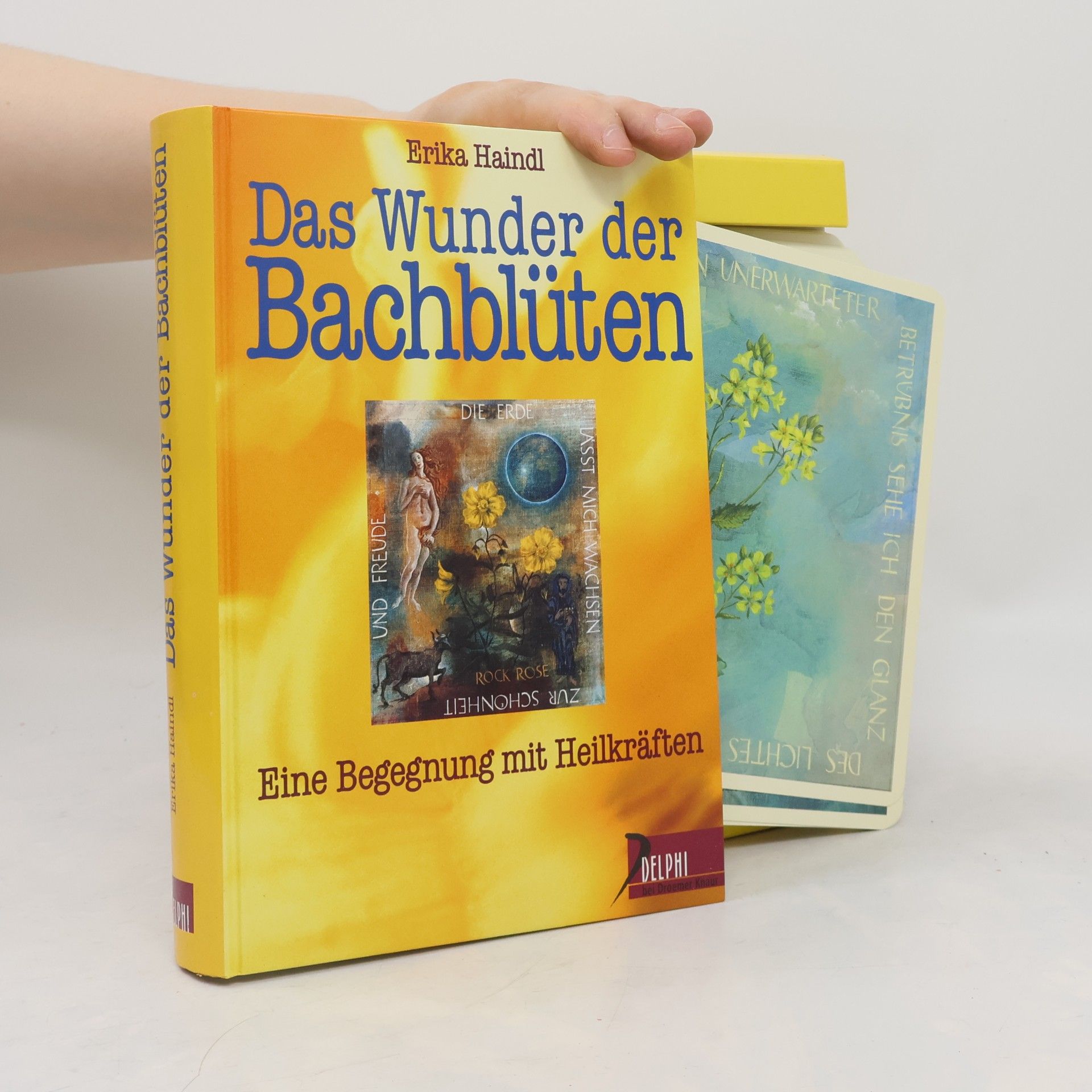 Erika Haindl Das Wunder der Bachblüten