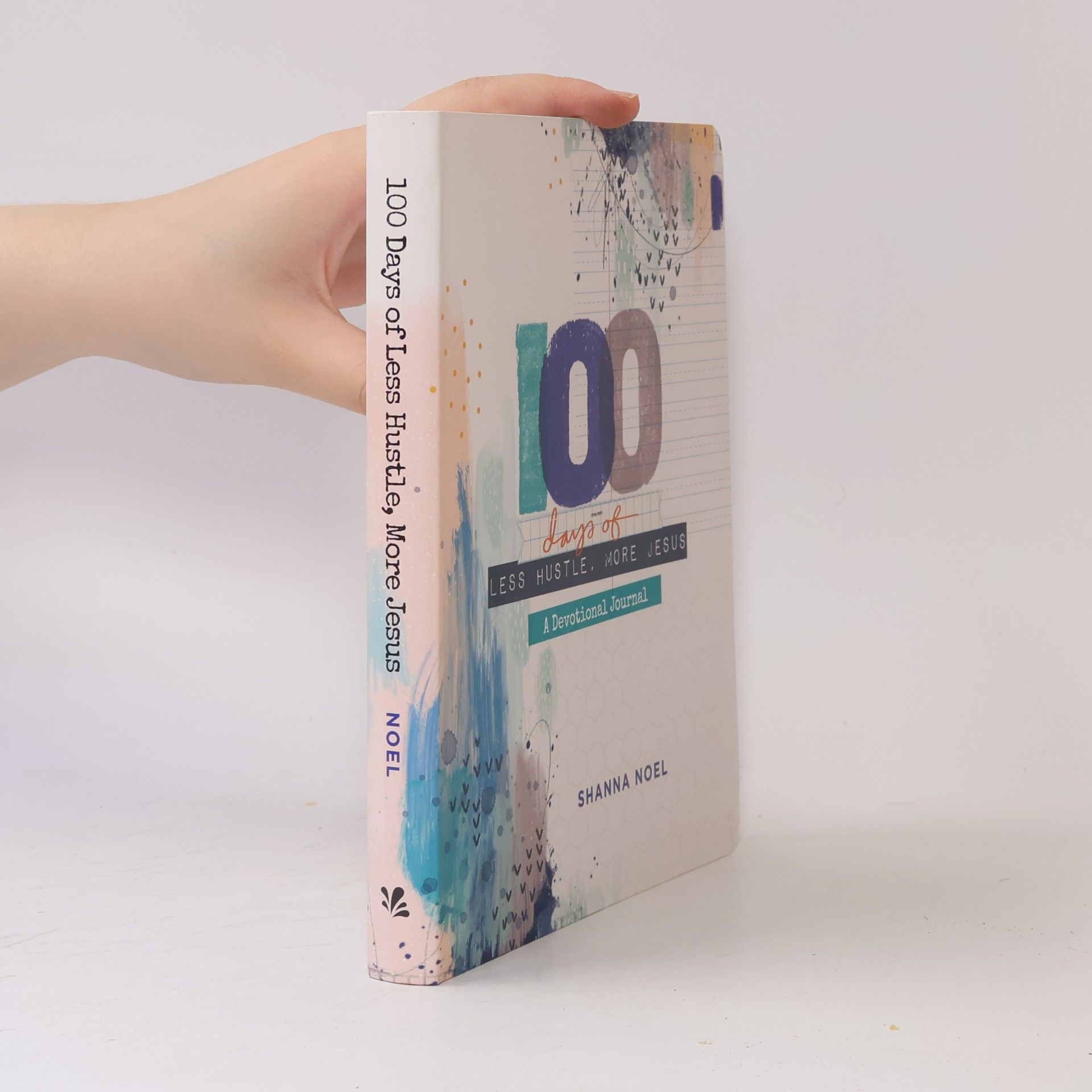 100 Days of Less Hustle, More Jesus