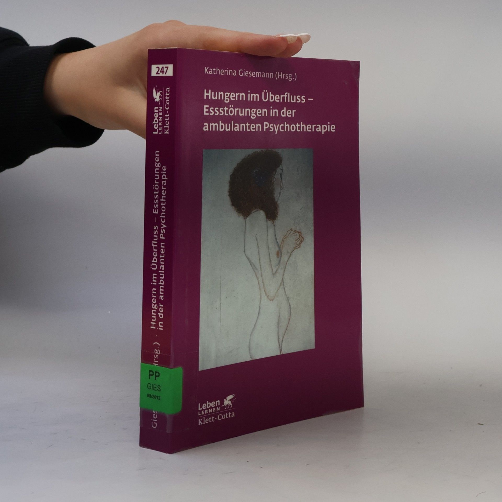 Katherina Giesemann Leben Lernen - 247: Hungern im Überfluss - Essstörungen in der ambulanten Psychotherapie