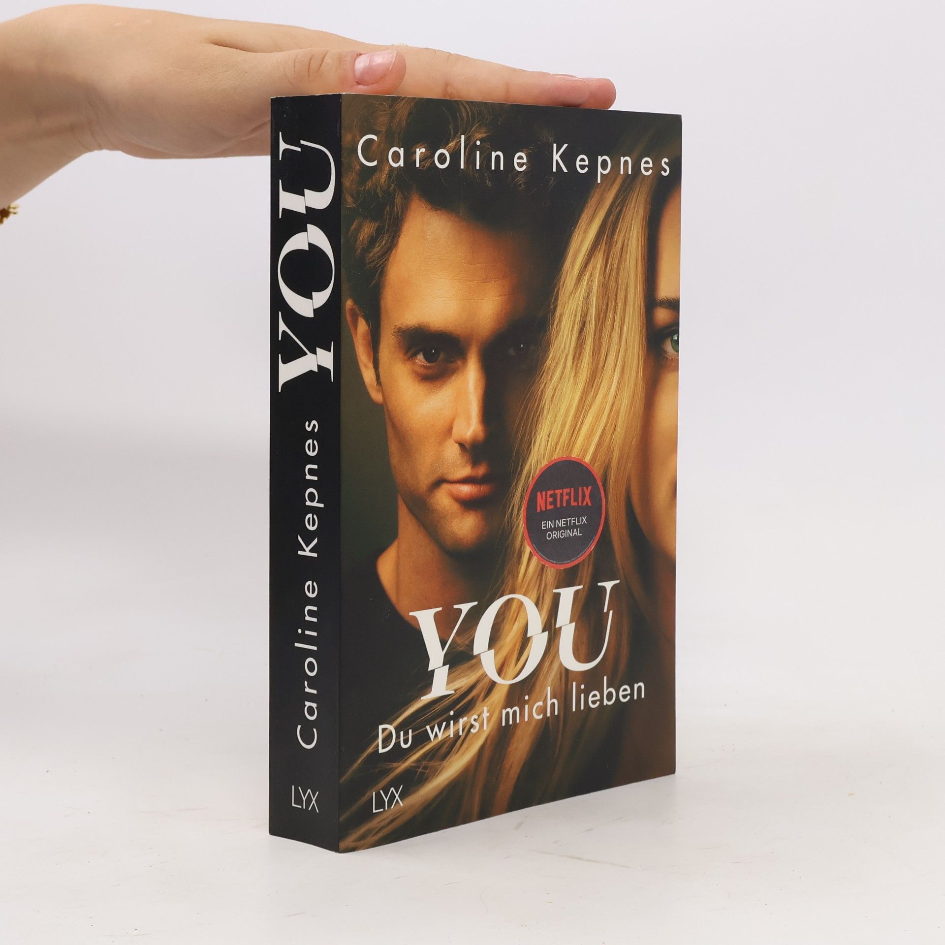 Caroline Kepnes You - du wirst mich lieben