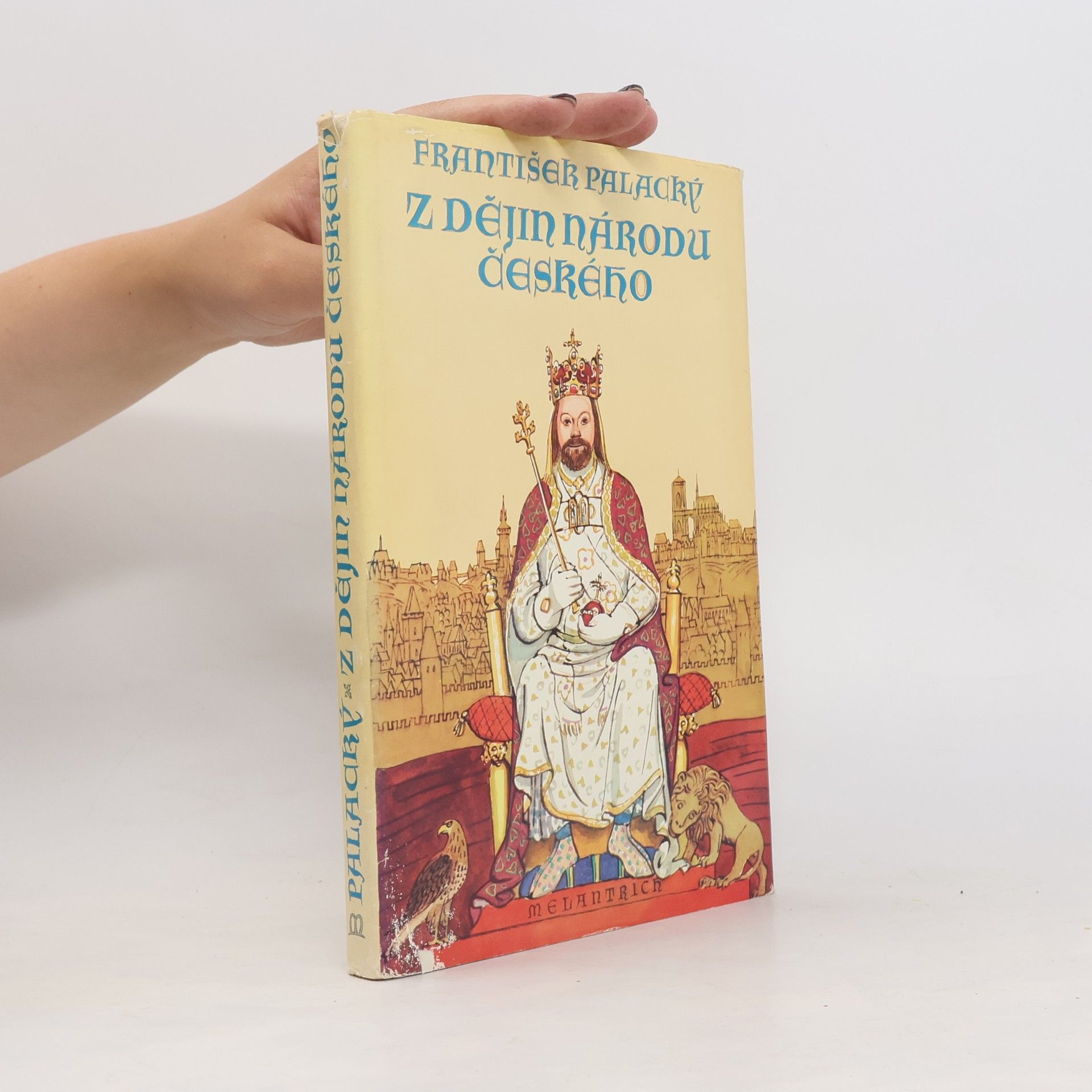 František Palacký Z dějin národu českého