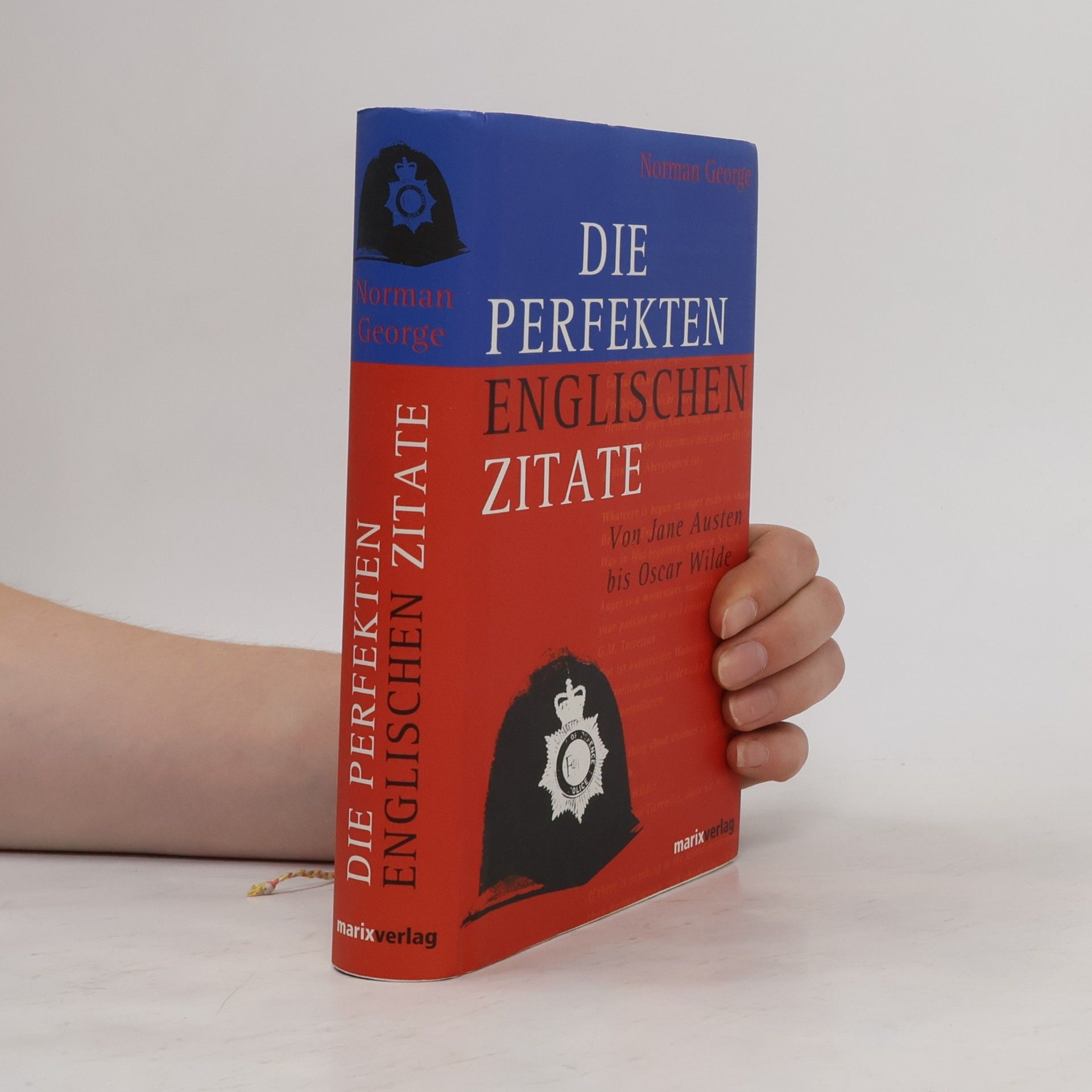 Norman George Die perfekten englischen Zitate. Von Jane Austen bis Oscar Wilde