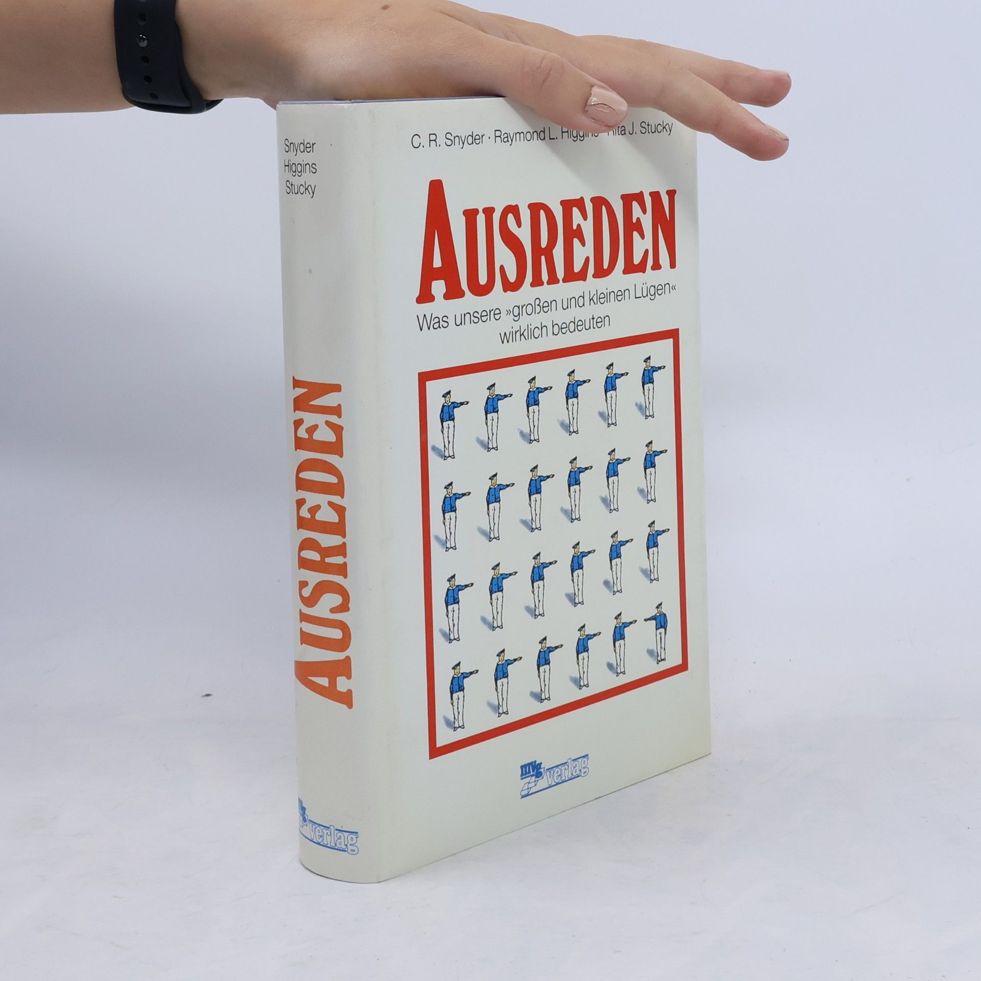 C. R. Snyder Ausreden