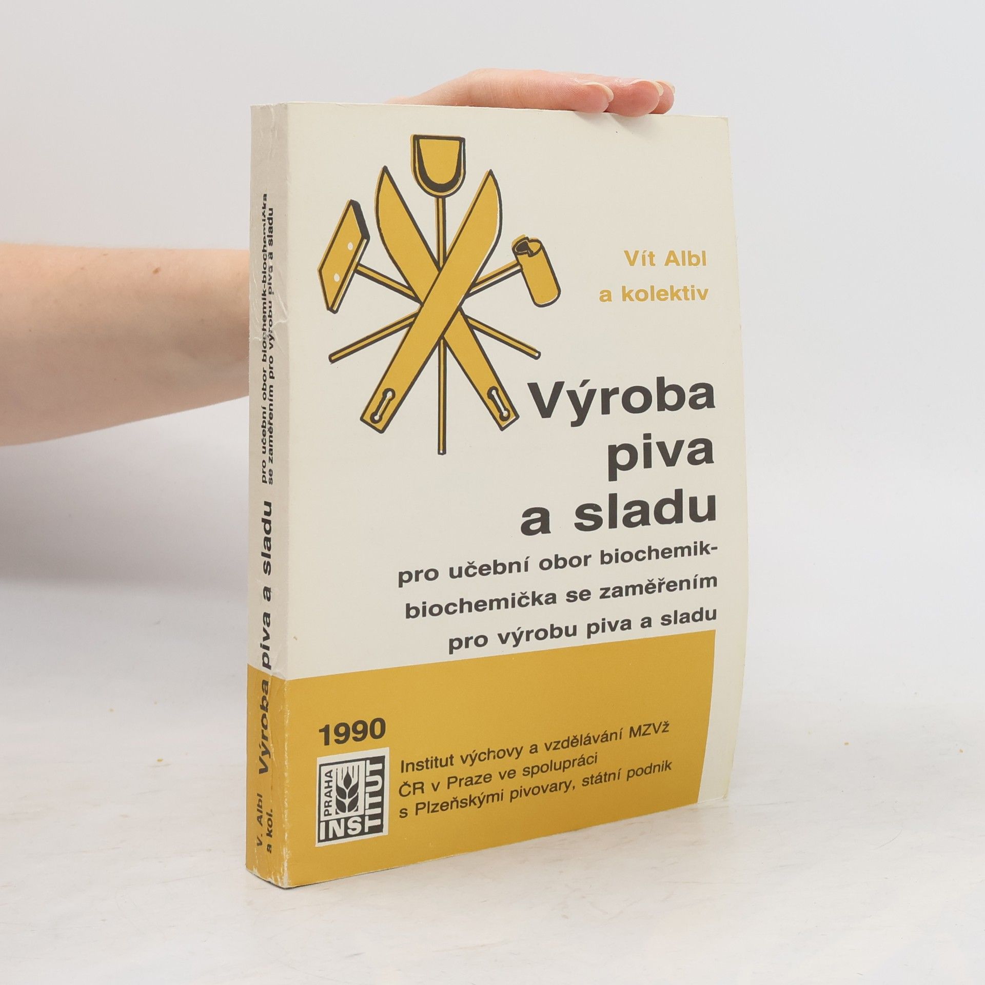Vít Albl Výroba piva a sladu pro učební obor biochemik-biochemička se zaměřením pro výrobu piva a sladu