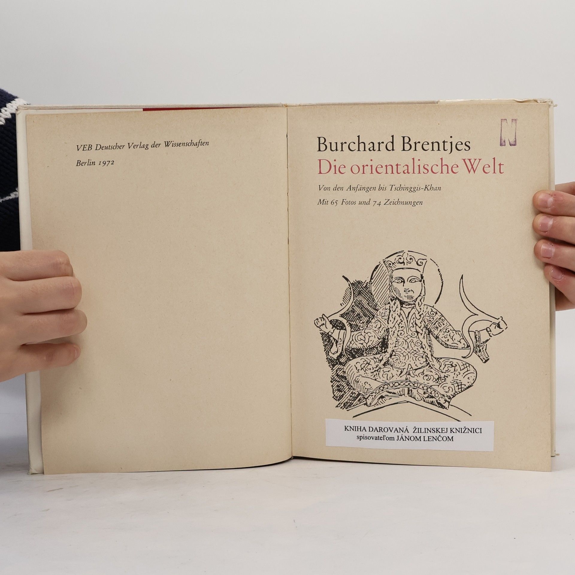 Burchard Brentjes Die Orientalische Welt