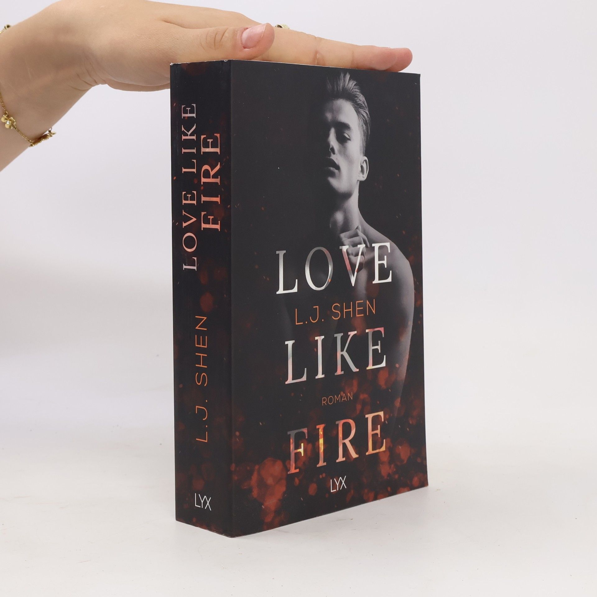 L. J. Shen Love Like Fire
