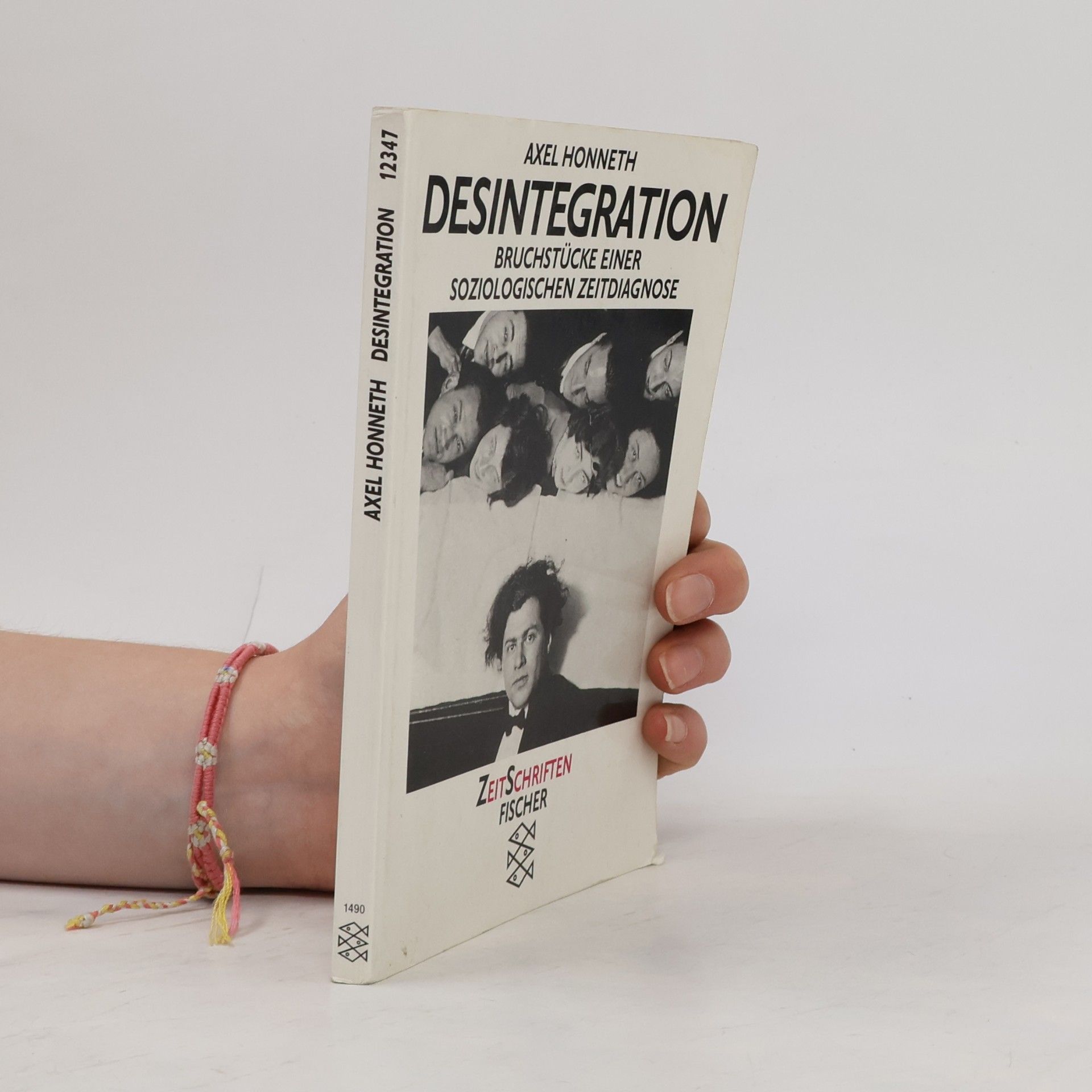 Axel Honneth Desintegration