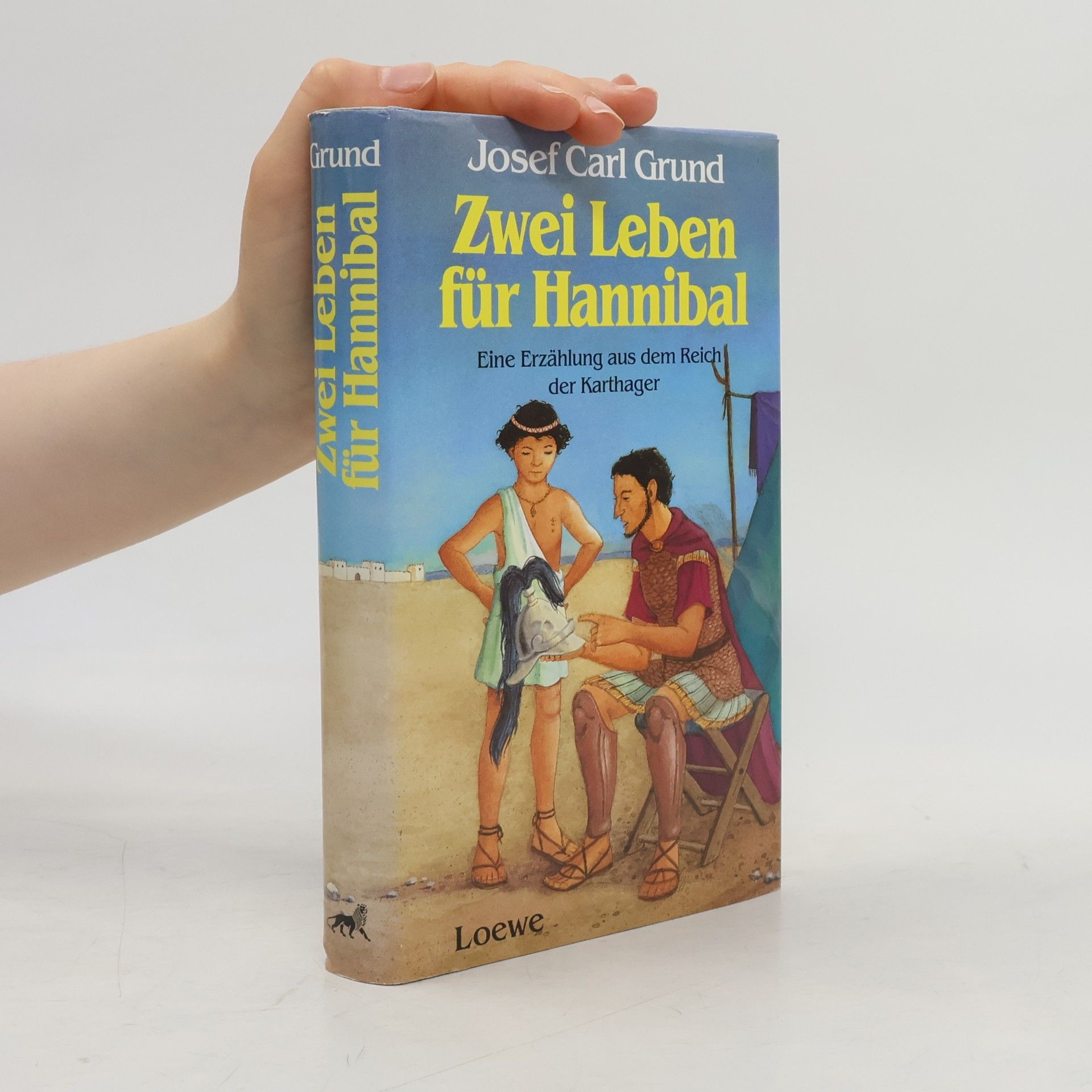 Josef Carl Grund Zwei Leben für Hannibal