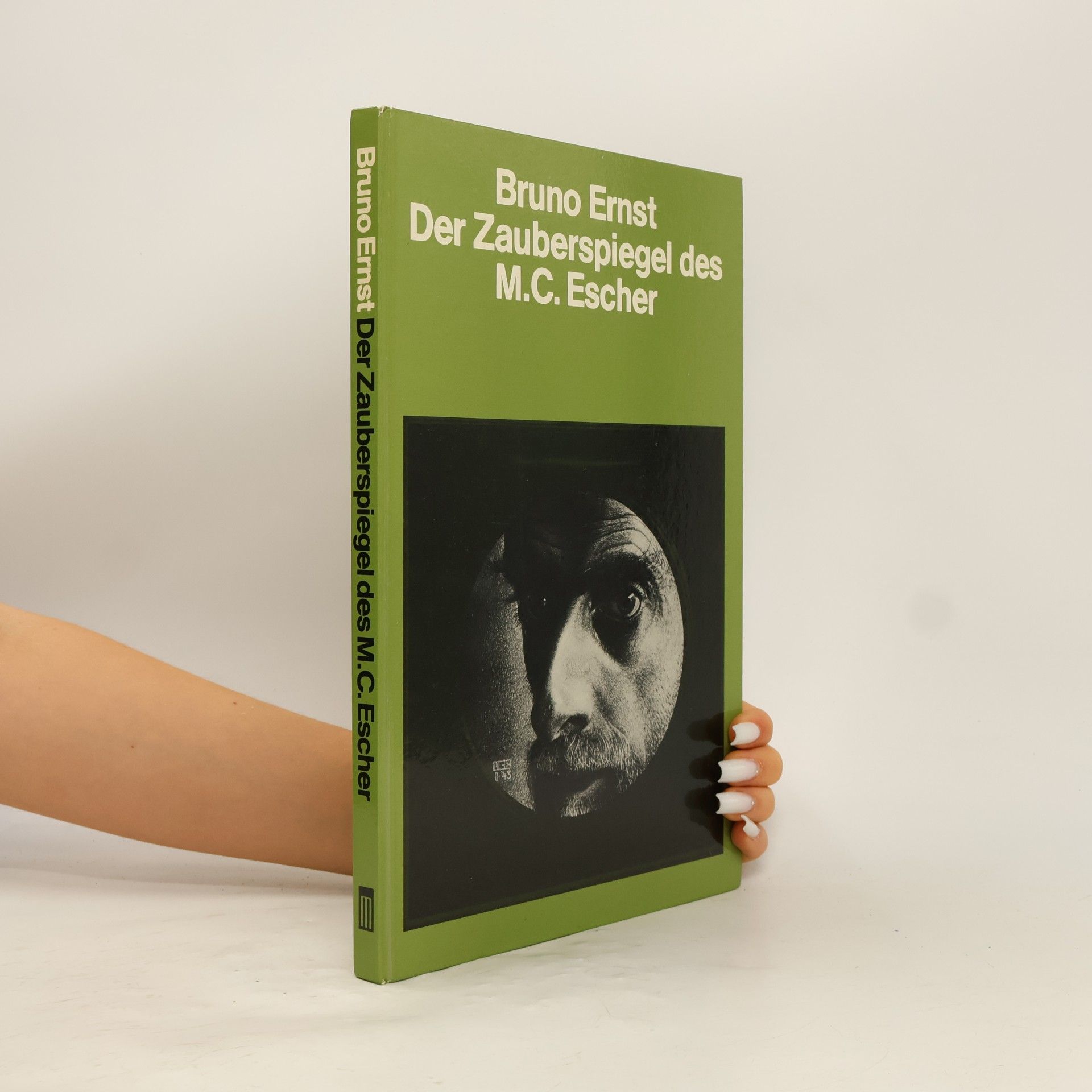 Bruno Ernst Der Zauberspiegel des Maurits Cornelis Escher
