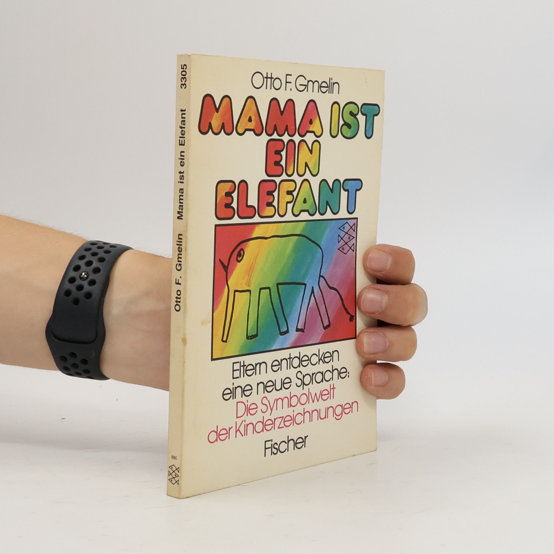 Otto F. Gmelin Mama ist ein Elefant