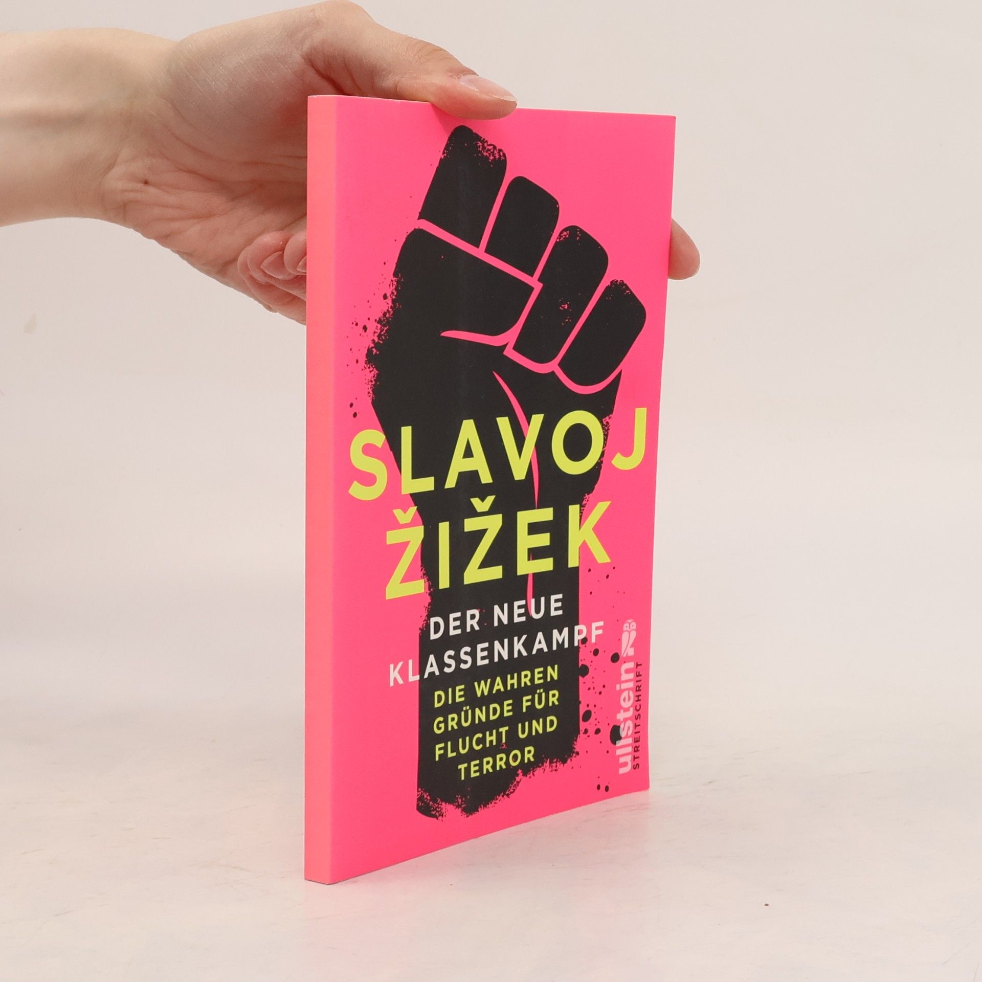 Slavoj Žižek Der neue Klassenkampf