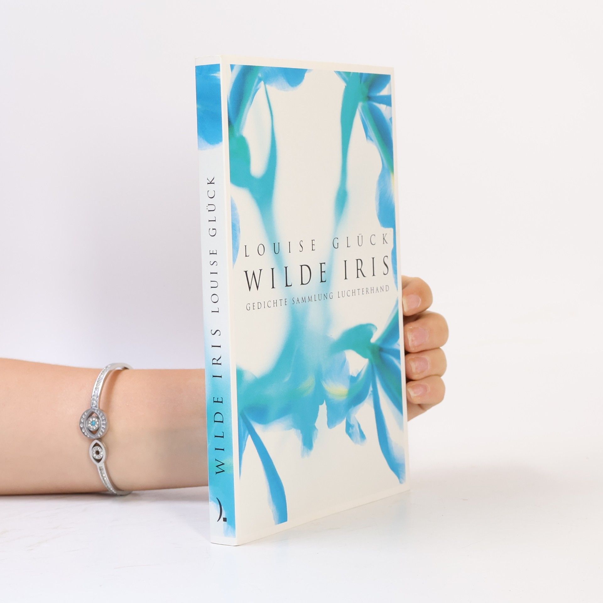 Louise Glück Wilde Iris