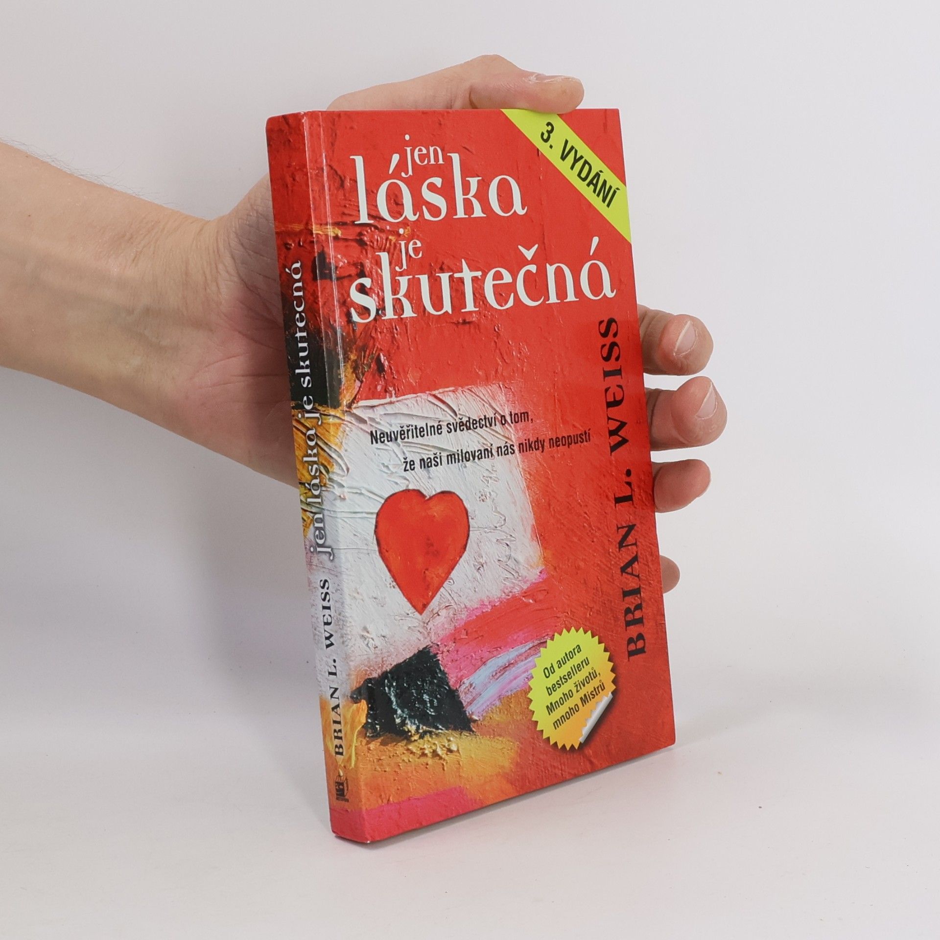 Brian L. Weiss Jen láska je skutečná