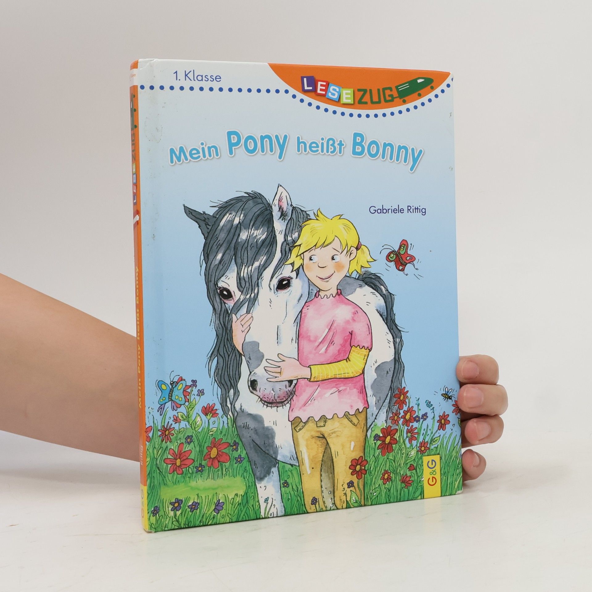 Gabriele Rittig Mein Pony heißt Bonny. LESEZUG, 1. Klasse: