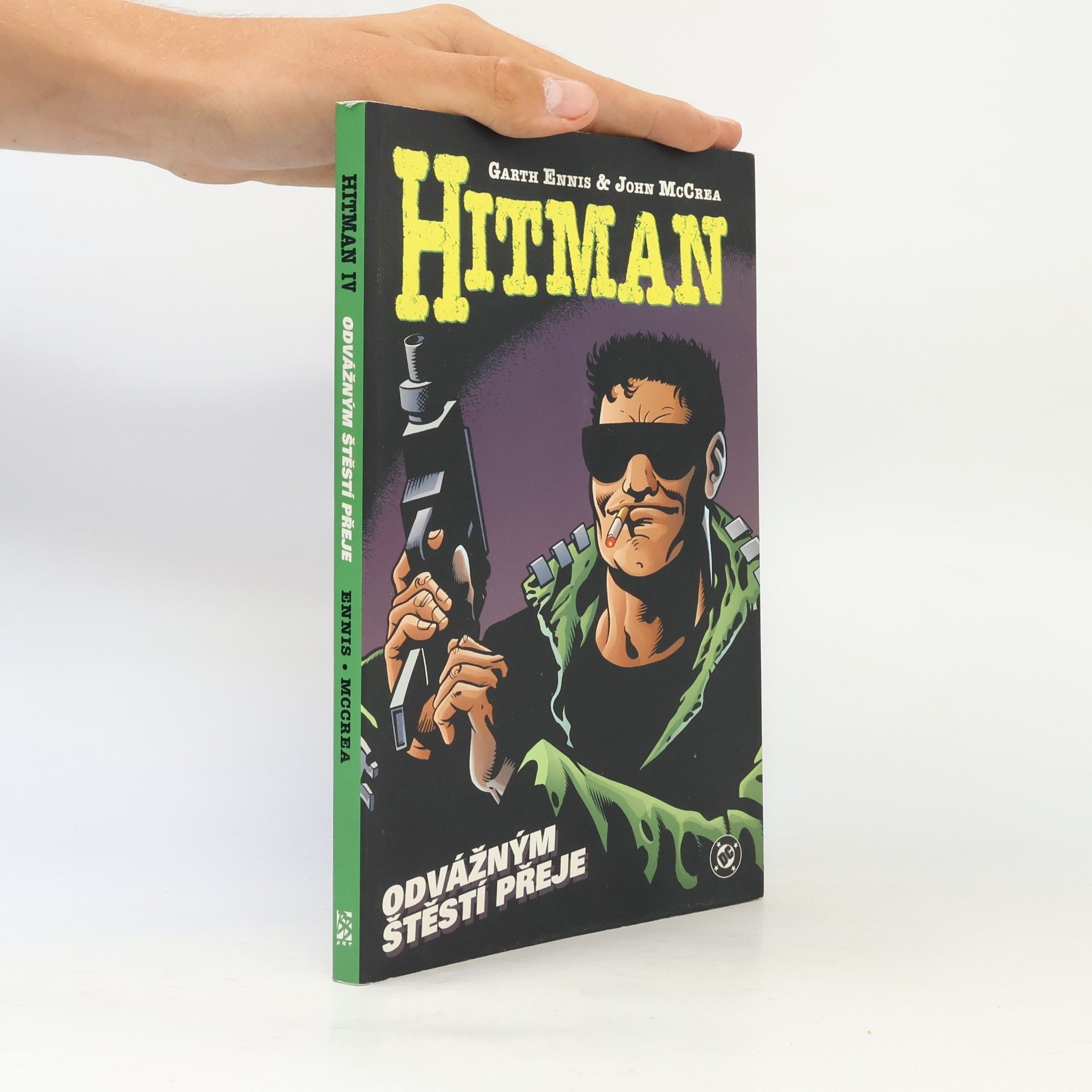 Garth Ennis Hitman. Odvážným štěstí přeje