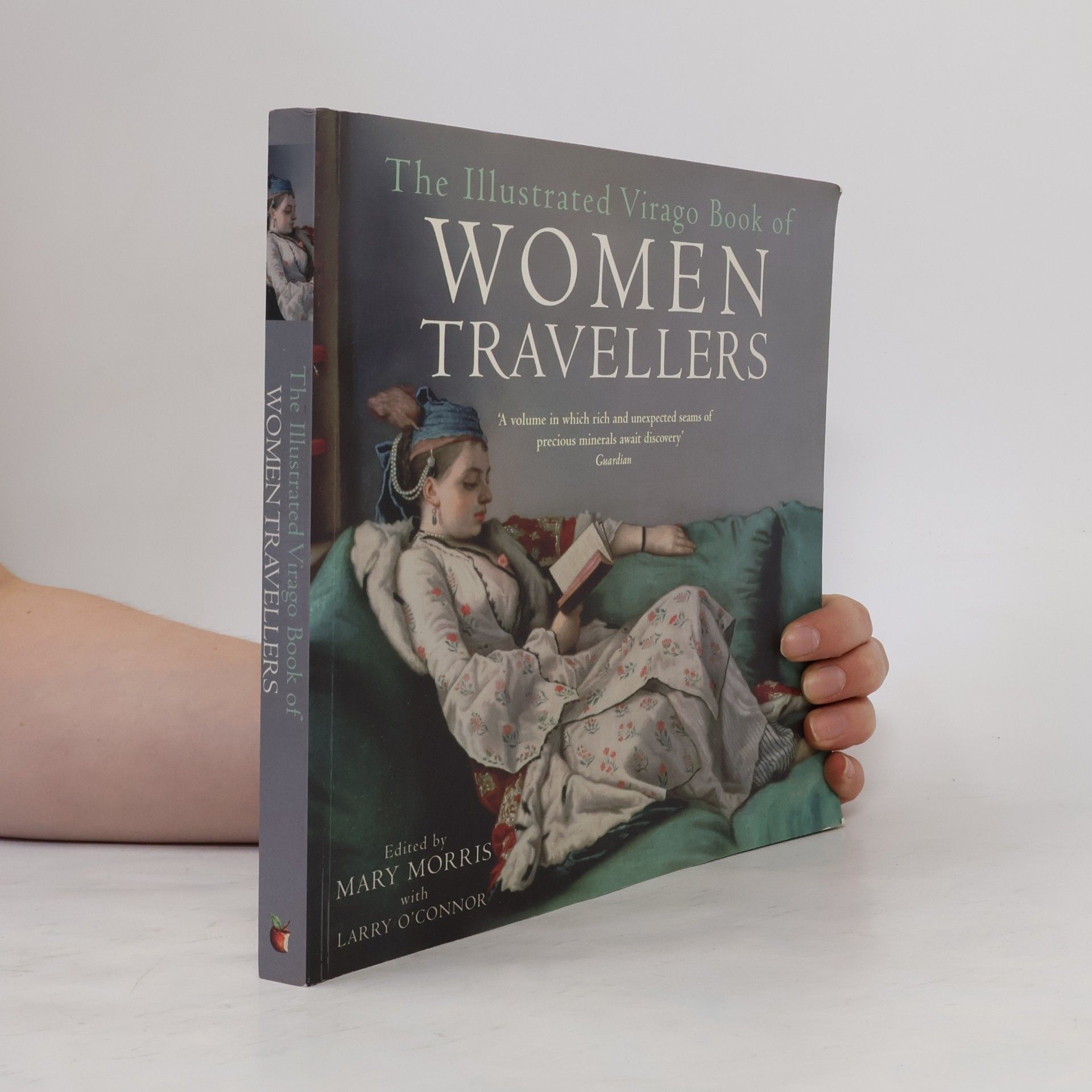 Larry O'Connor The Illustrated Virago Book of Women Travellers