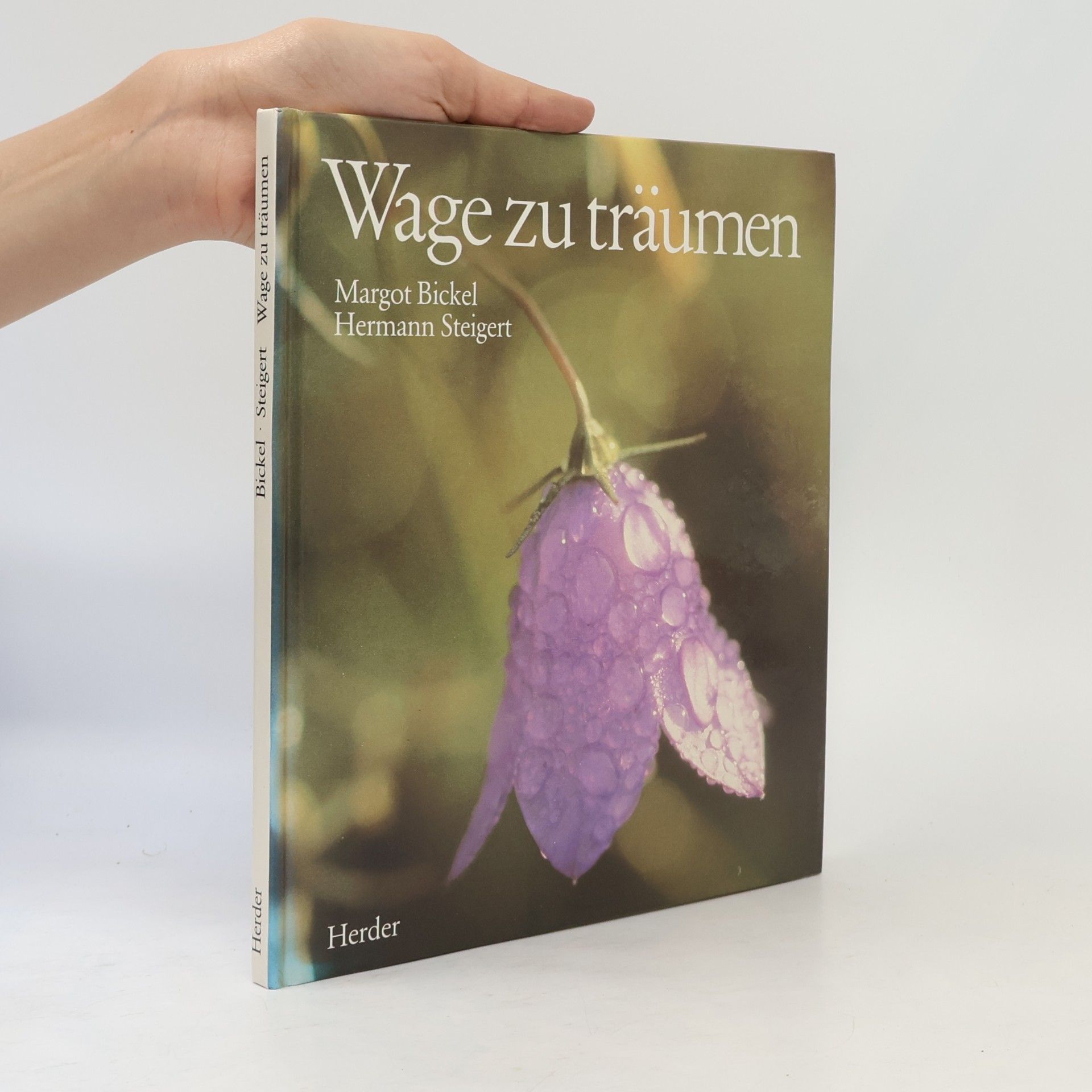 Margot Bickel Wage zu träumen