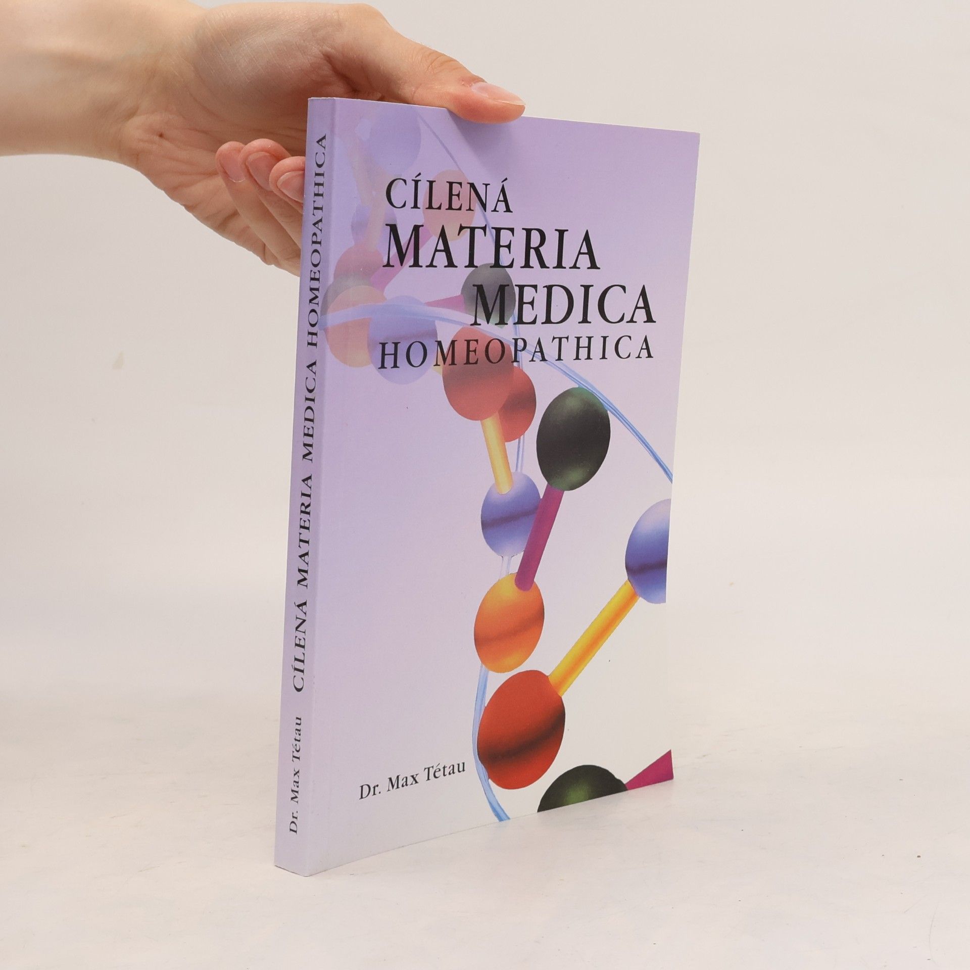 Max Tétau Cílená Materia medica homeopathica
