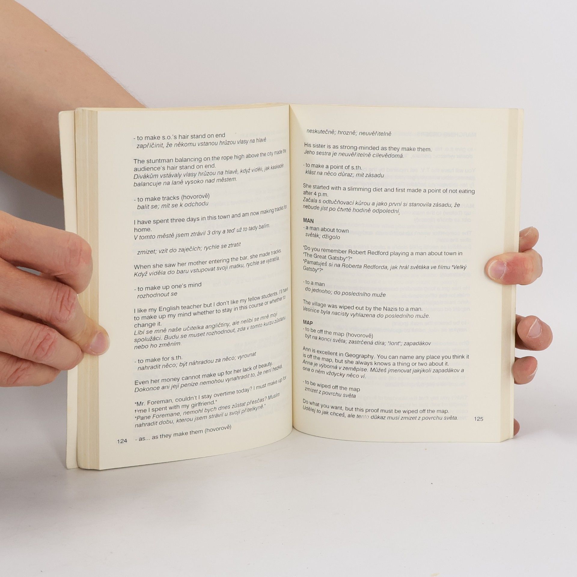 Richard Smetana Do you want to speak English as a native? Idioms do the trick. Praktická angličtina