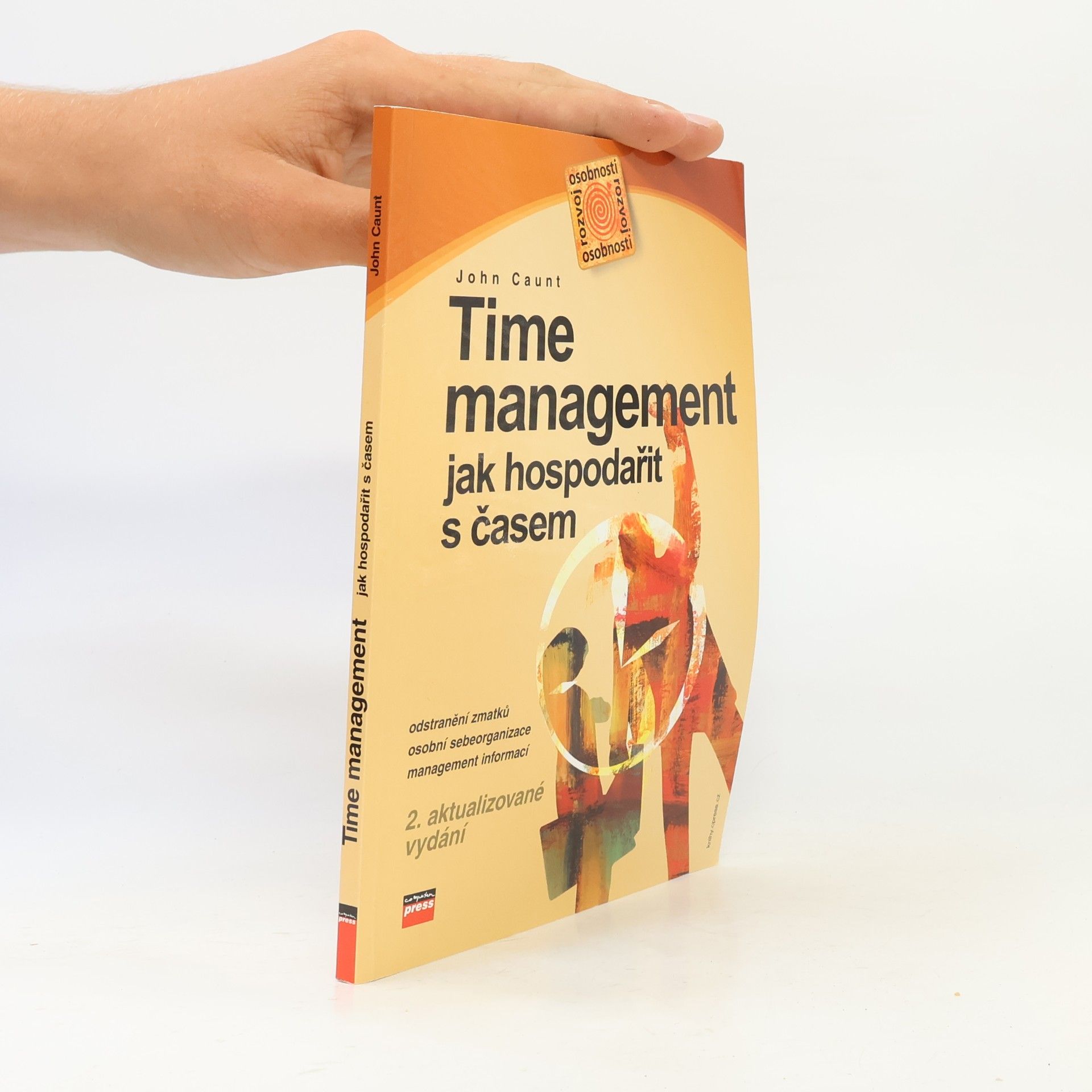 John Caunt Time management: Jak hospodařit s časem