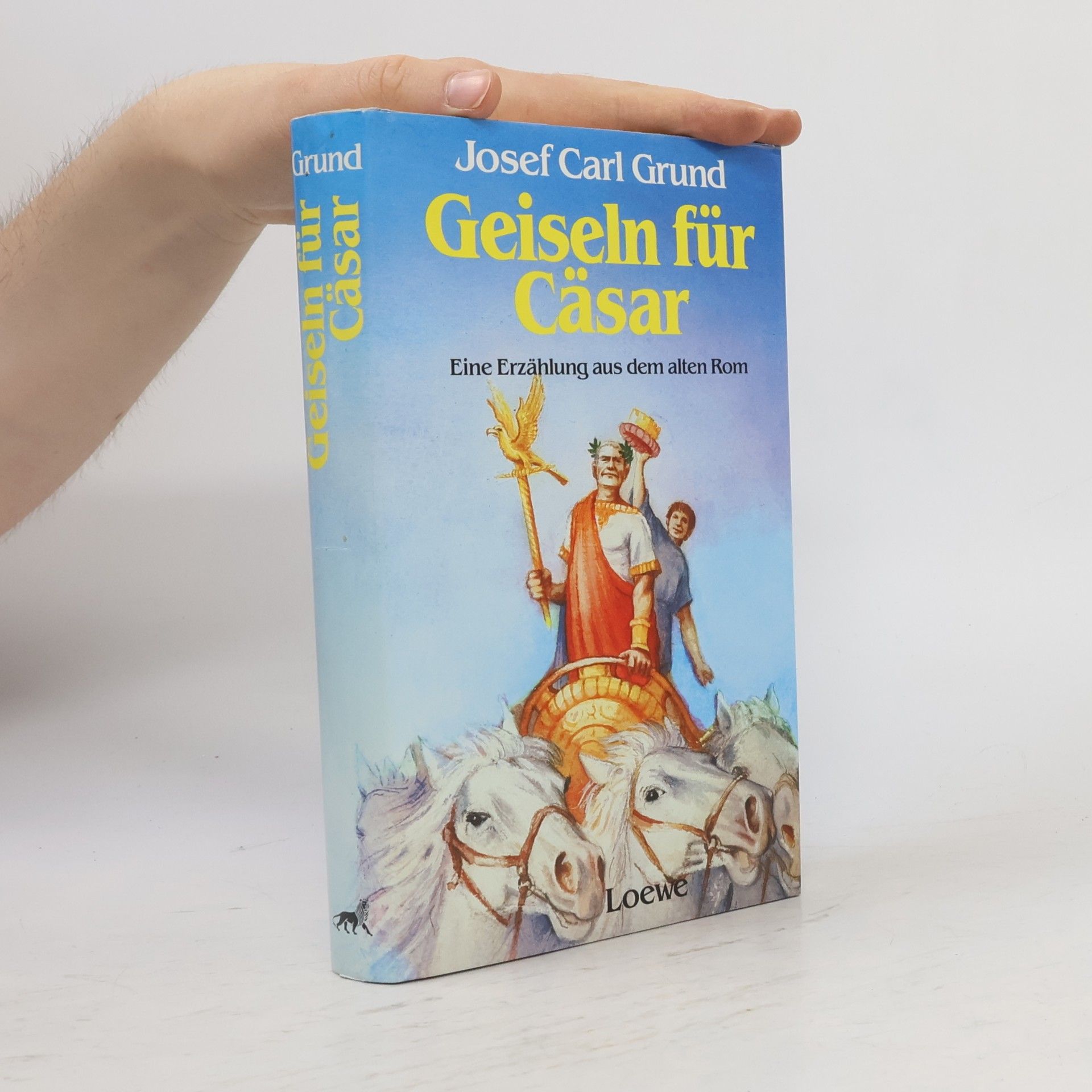 Josef Carl Grund Geiseln für Cäsar