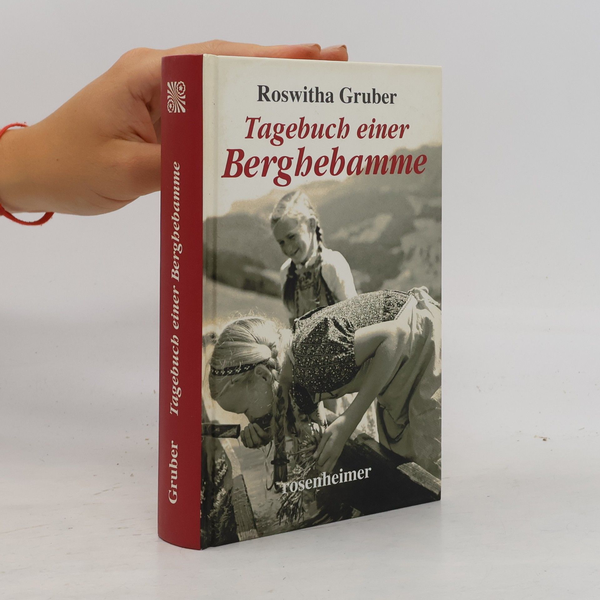 Roswitha Gruber Mein Leben als Berghebamme