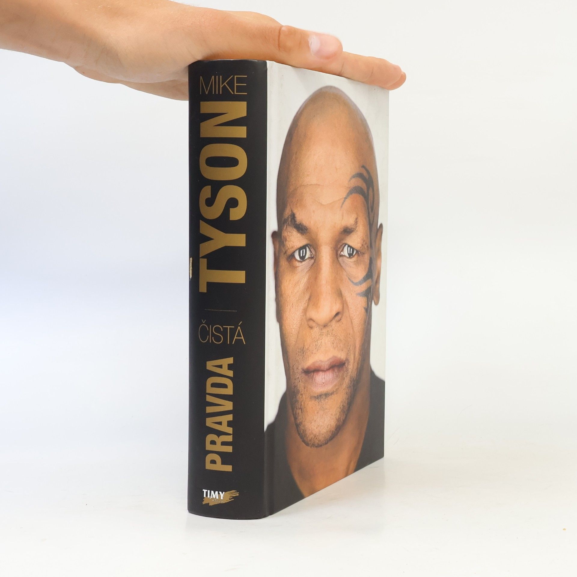 Mike Tyson Mike Tyson - Čistá pravda