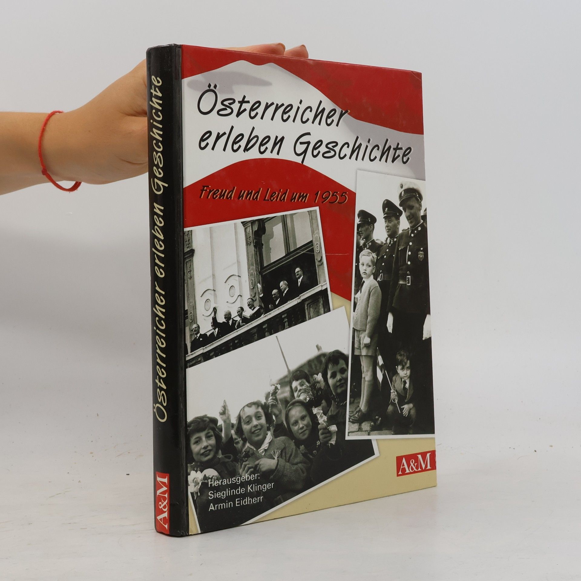 Österreicher erleben Geschichte