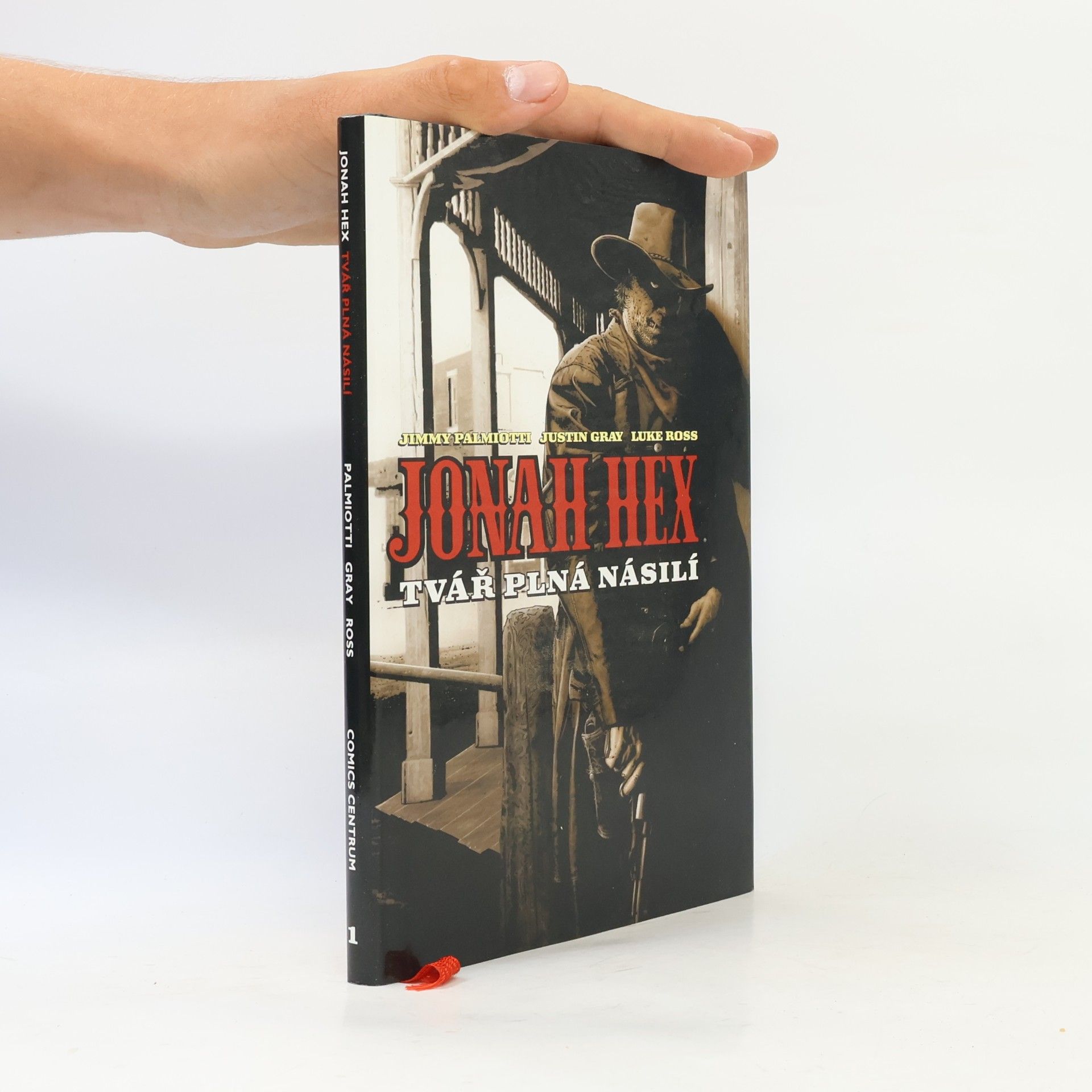 Jonah Hex. Tvář plná násilí