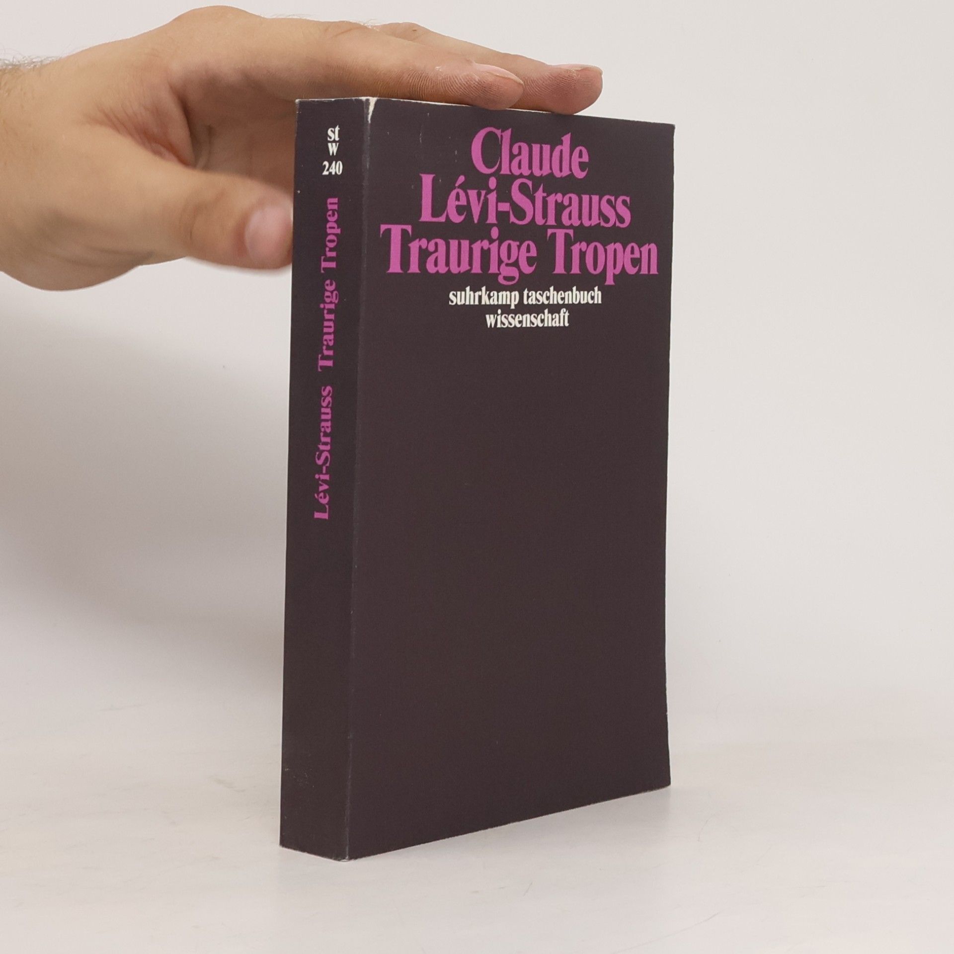 Claude Lévi-Strauss Traurige Tropen