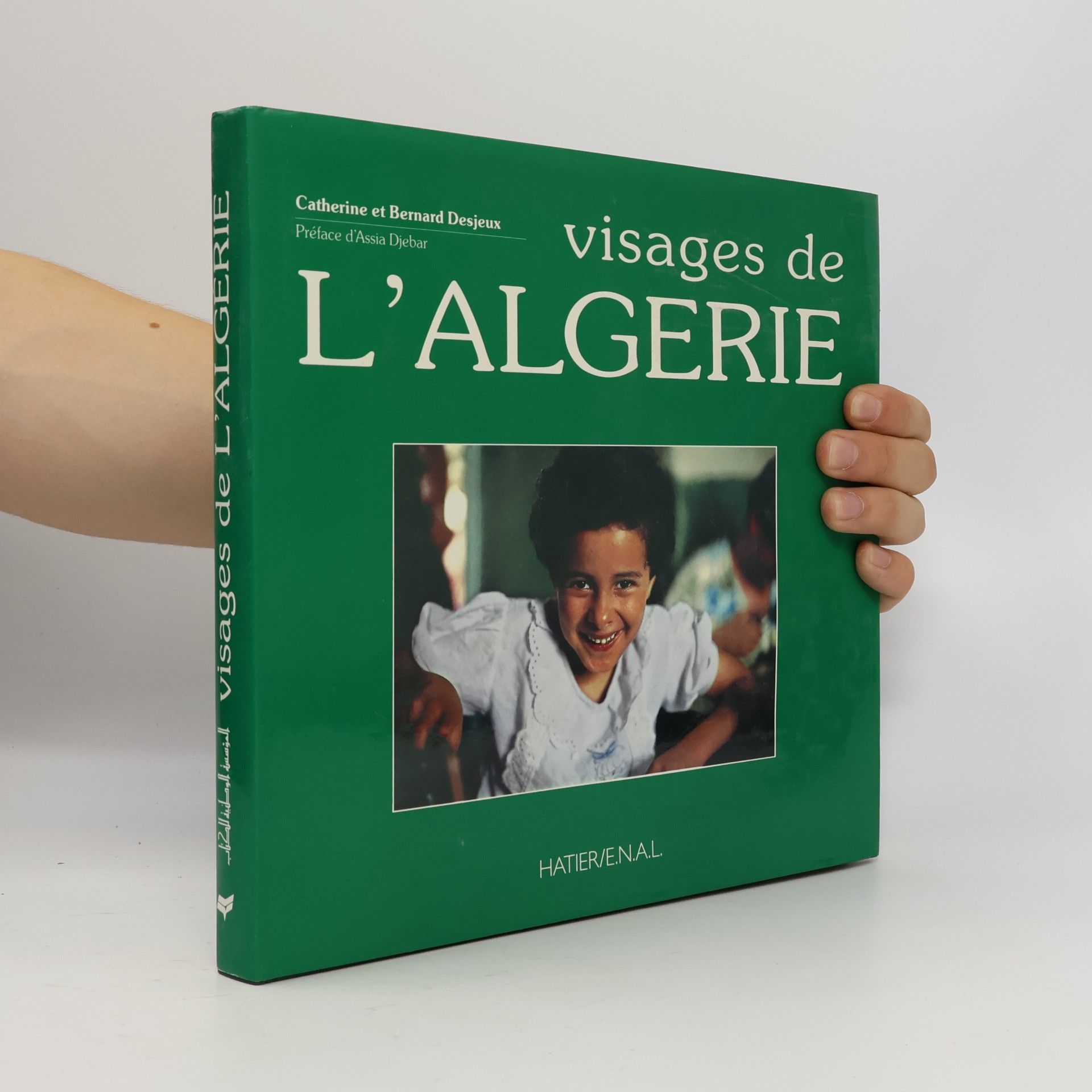 Bernard Desjeux Visages de l'Algérie