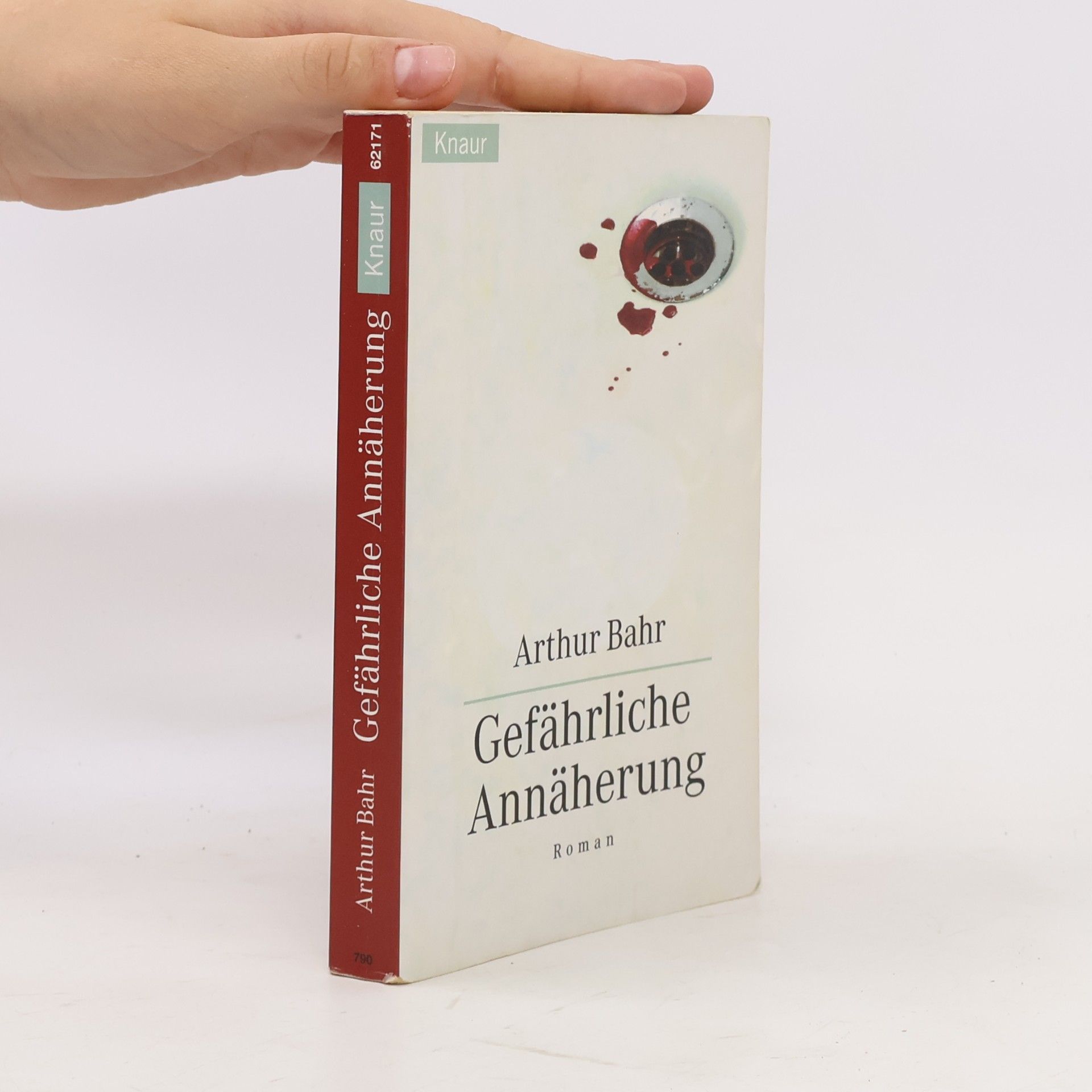 Arthur W. Bahr Gefährliche Annäherung