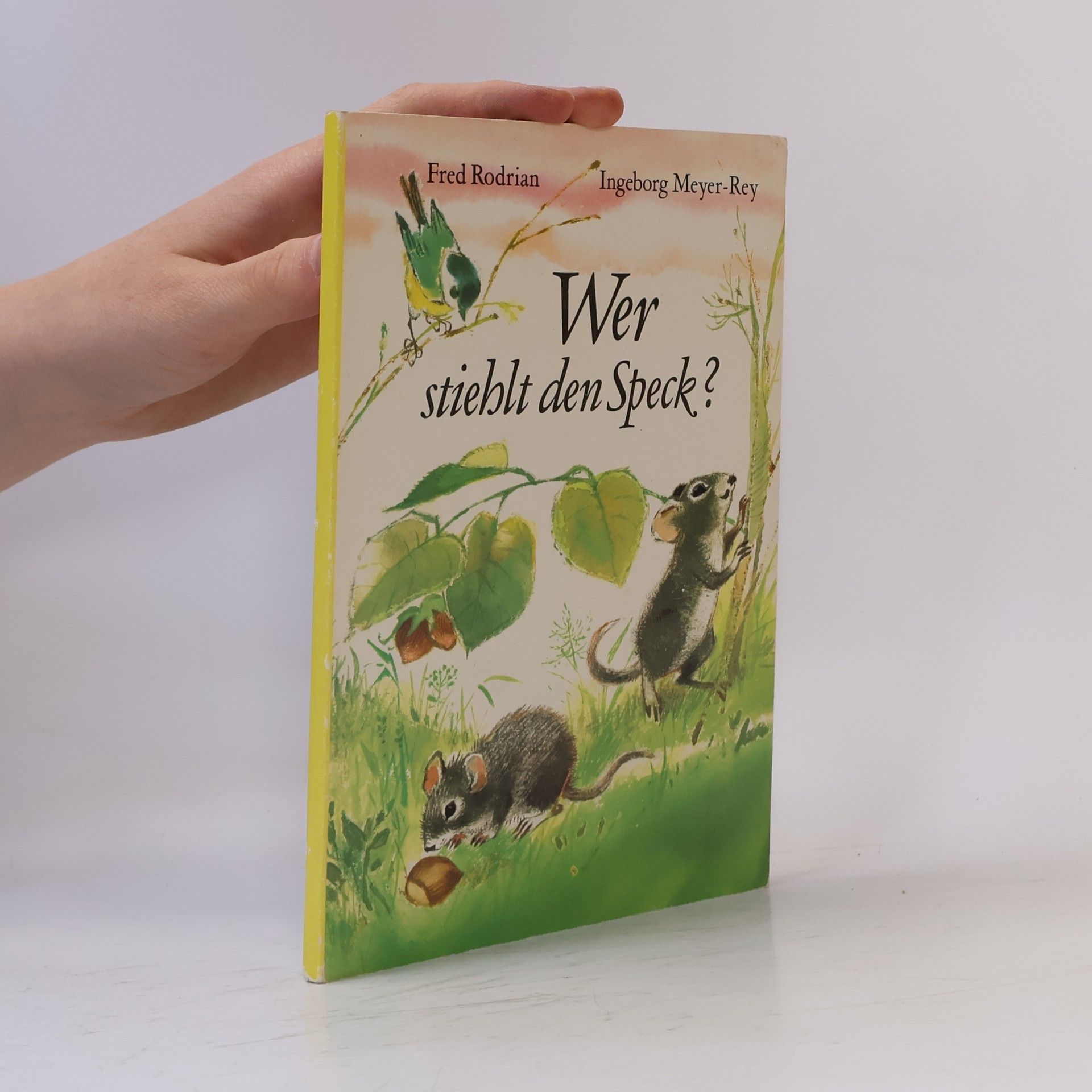 Fred Rodrian Wer stiehlt den Speck?