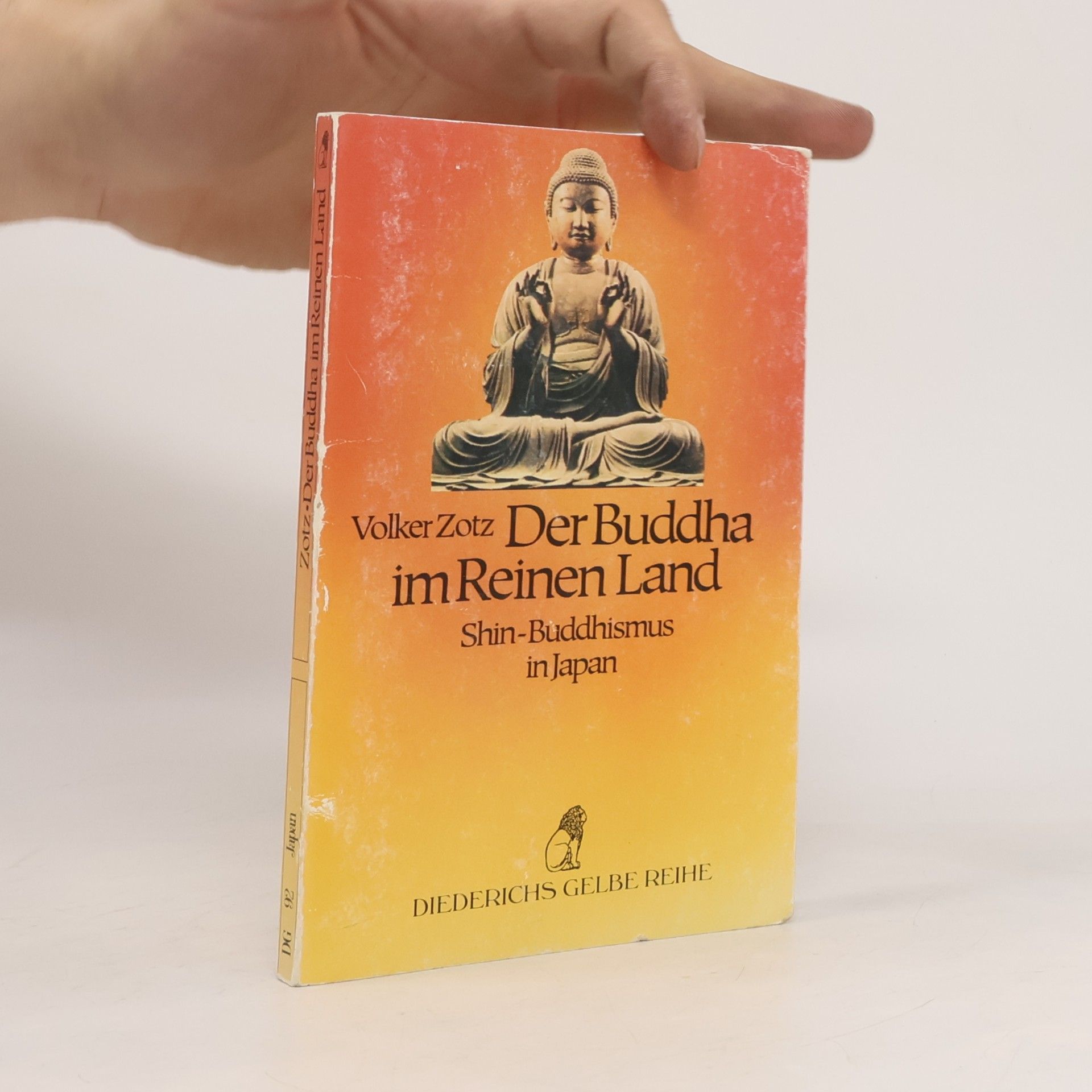 Volker Zotz Der Buddha im Reinen Land. Shin-Buddhismus in Japan