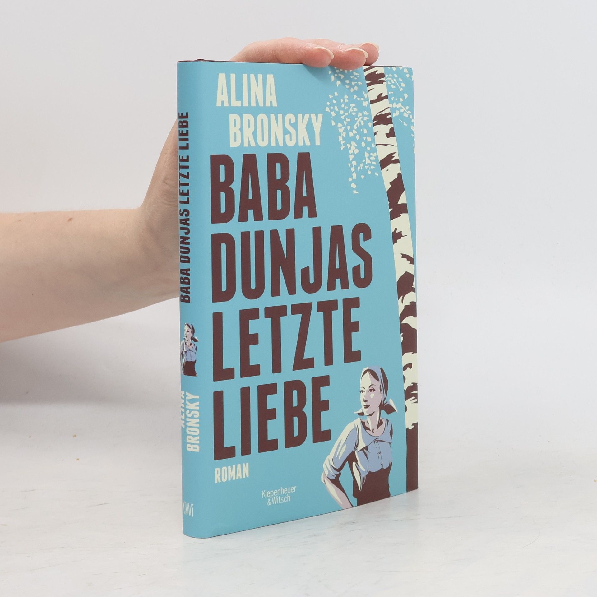 Alina Bronsky Baba Dunjas letzte Liebe