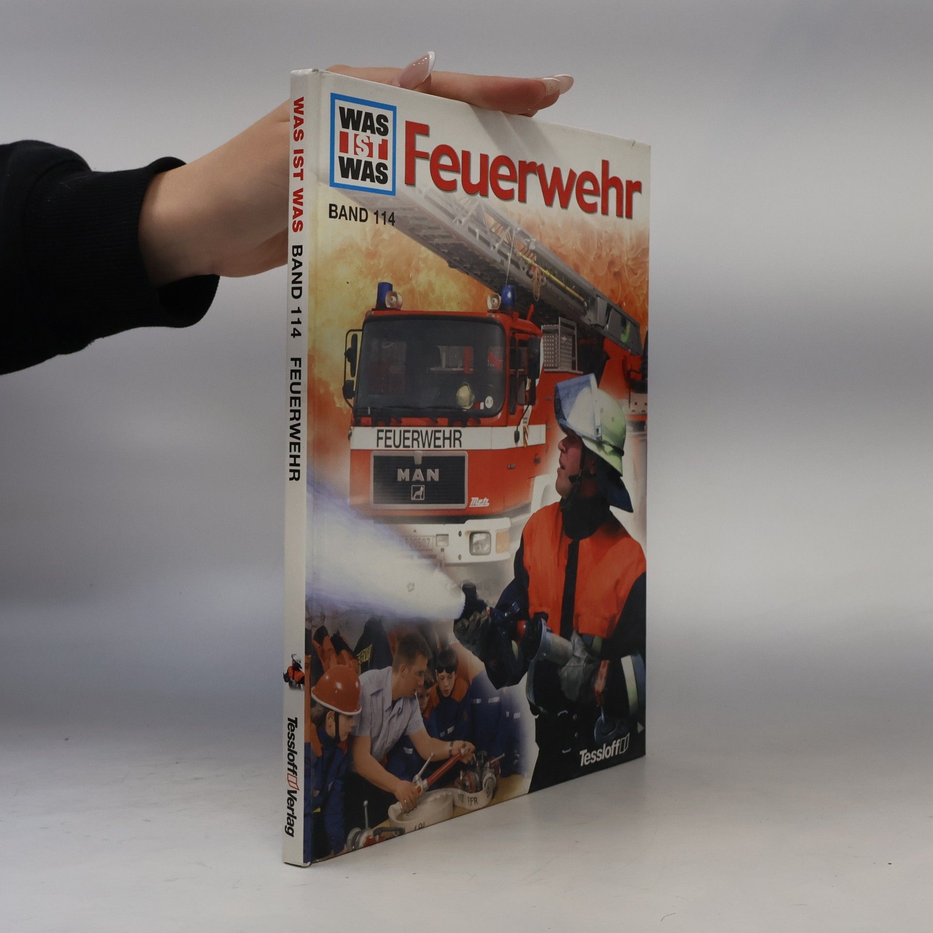 Rainer Crummenerl Was ist das. Feuerwehr. Band 114
