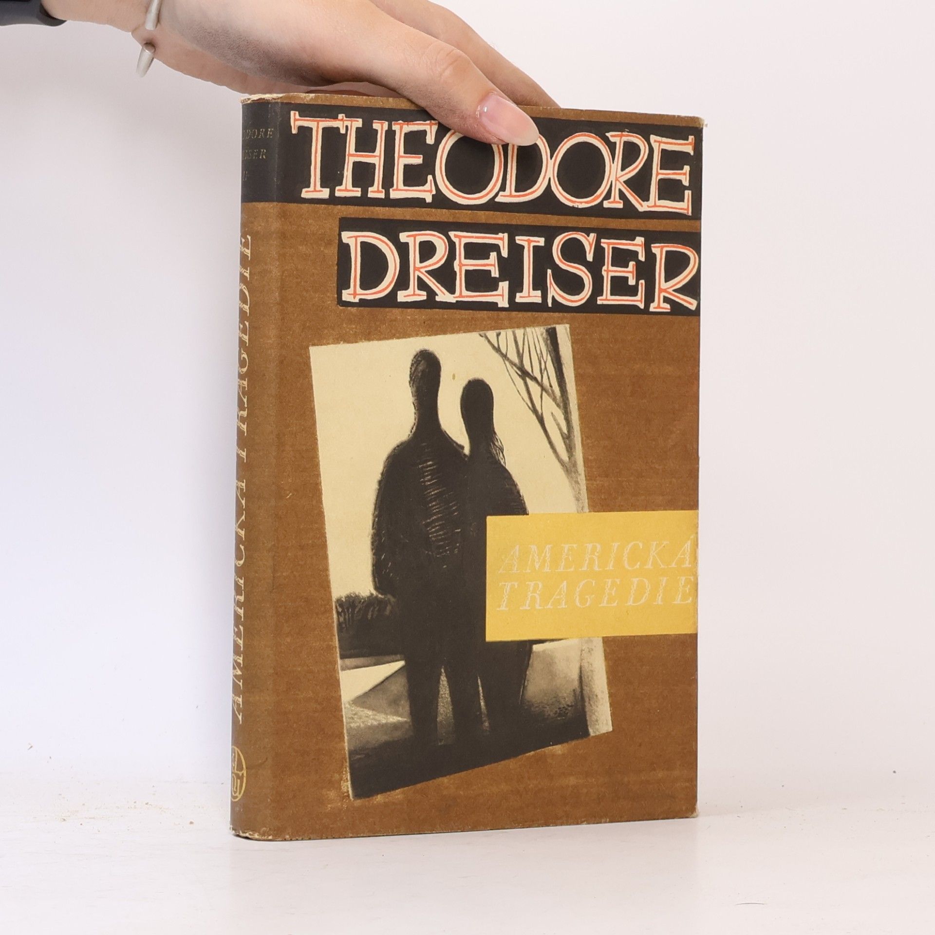 Theodore Dreiser Americká tragedie I