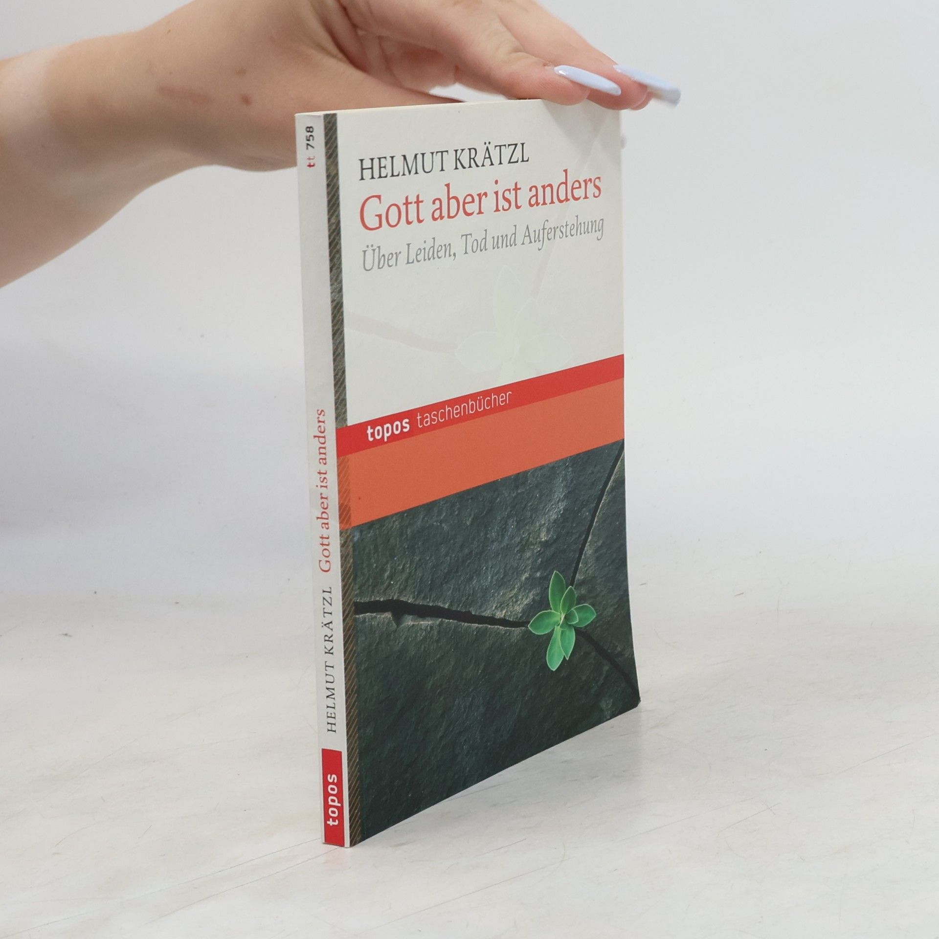 Helmut Krätzl Topos Taschenbücher: Gott aber ist anders