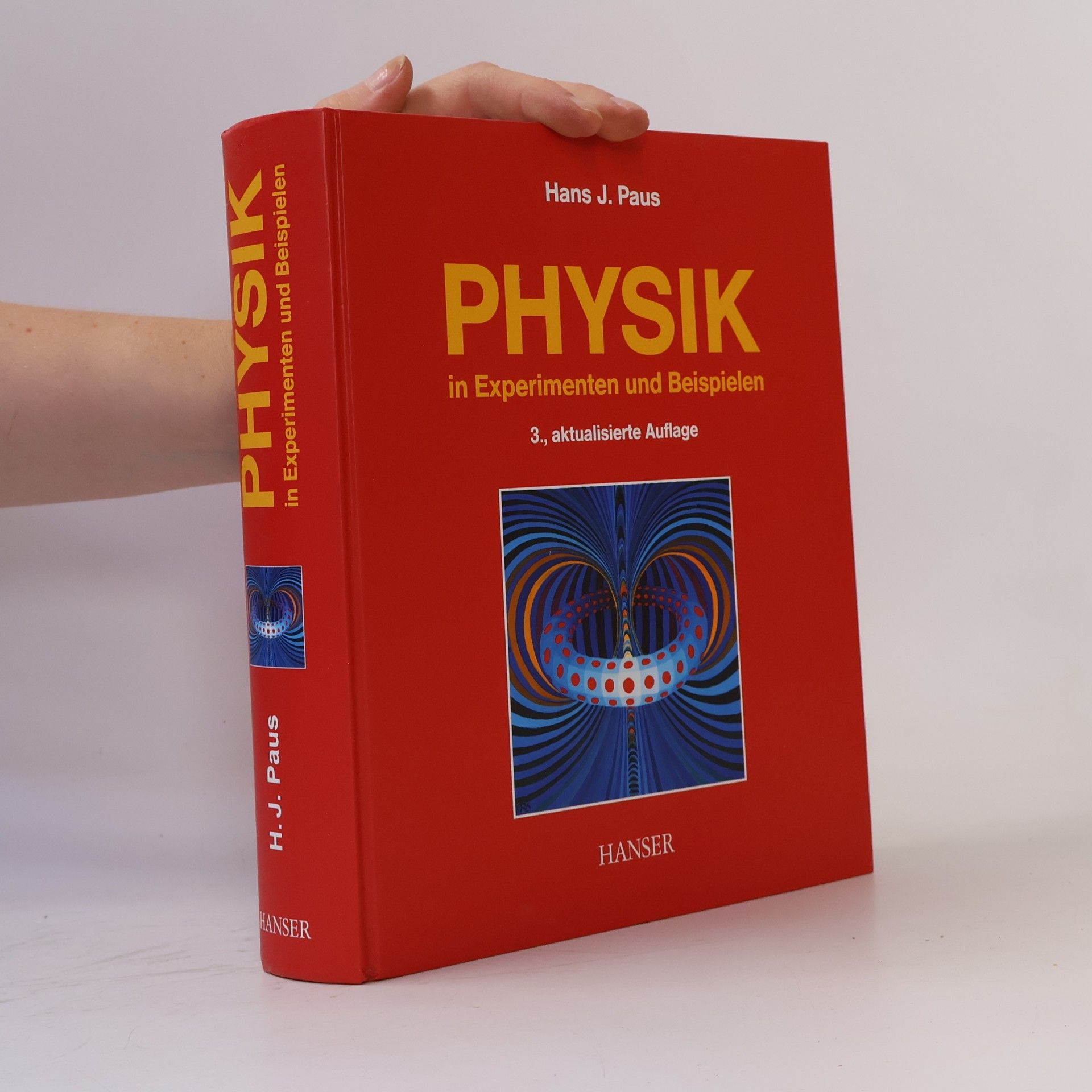 Hans Josef Paus Physik in Experimenten und Beispielen