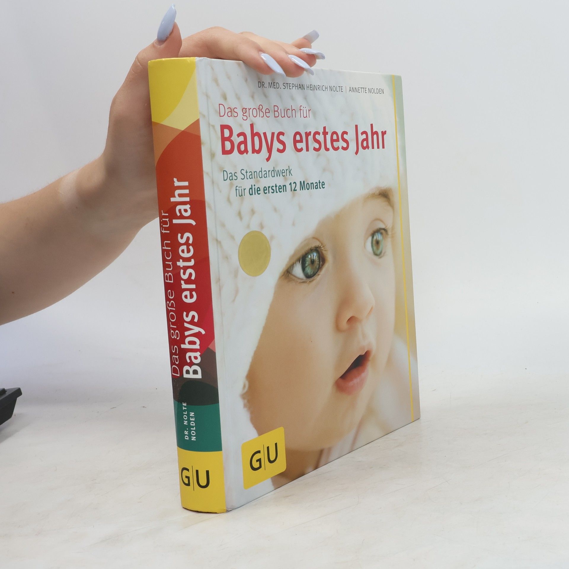 Stephan Nolte Das große Buch für Babys erstes Jahr