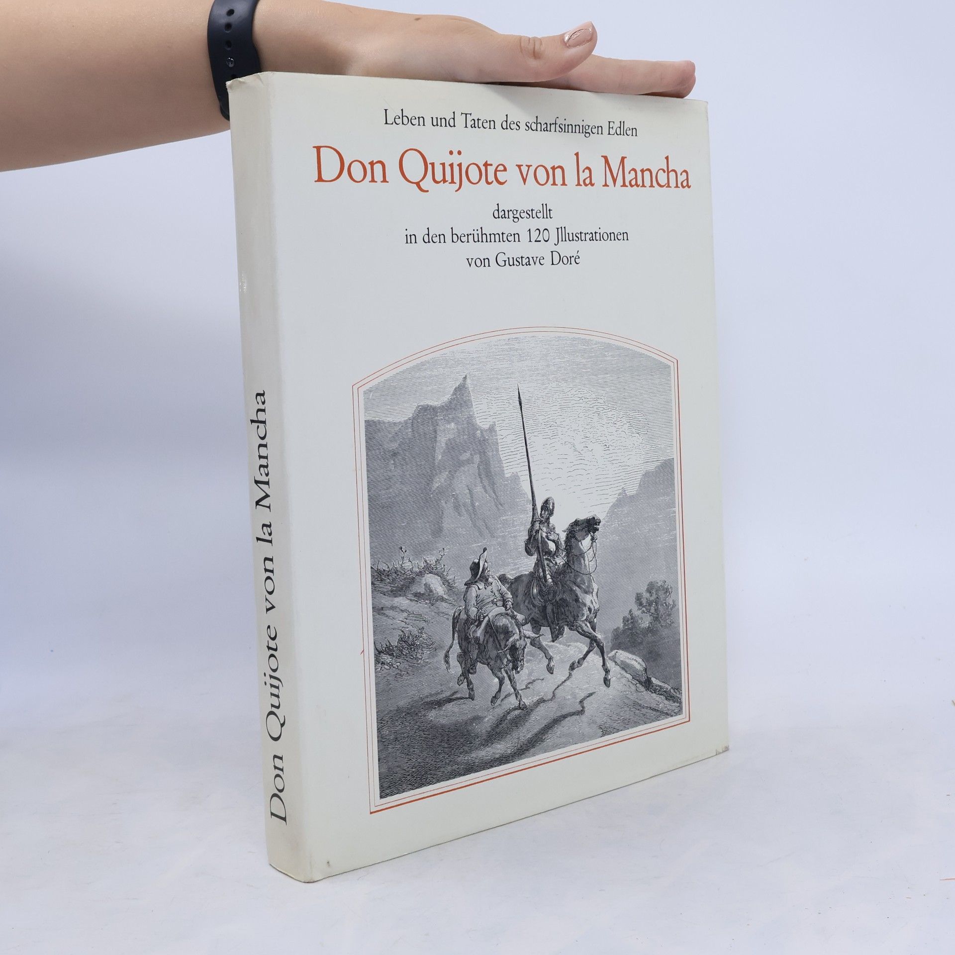 Miguel de Cervantes Leben und Taten des scharfsinnigen Edlen Don Quijote von la Mancha
