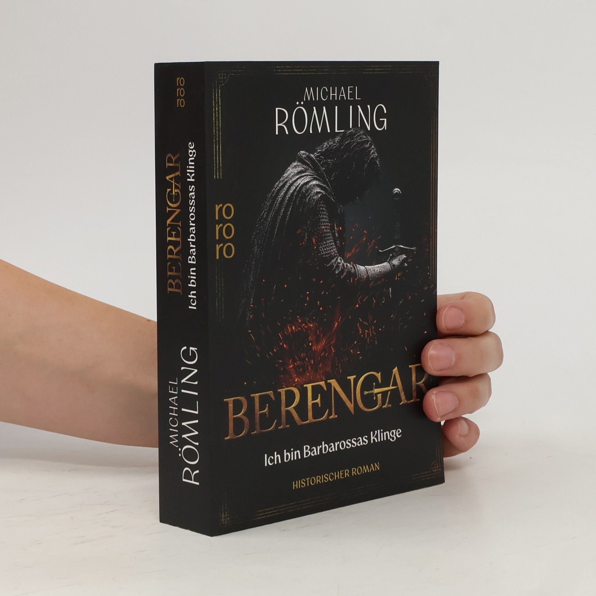 Michael Römling Die Berengar-Reihe - 1: Berengar: Ich bin Barbarossas Klinge