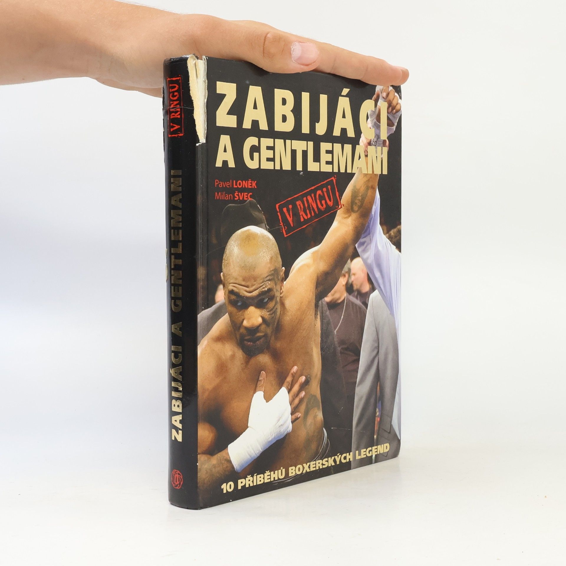 Pavel Loněk Zabijáci a gentlemani v ringu