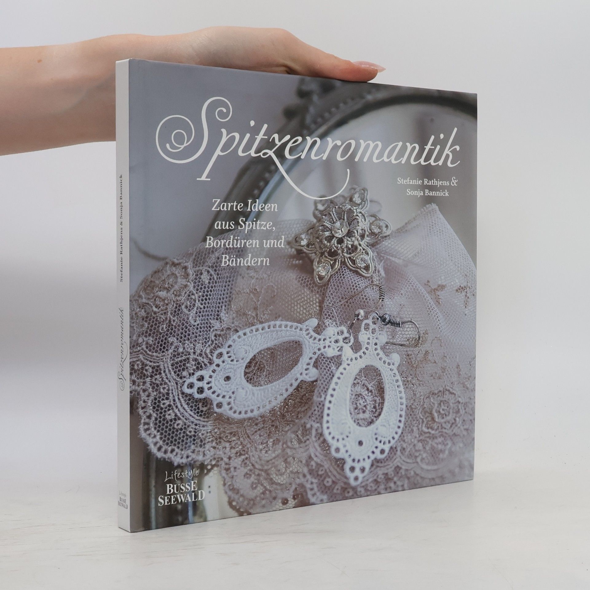 Sonja Bannick Spitzenromantik