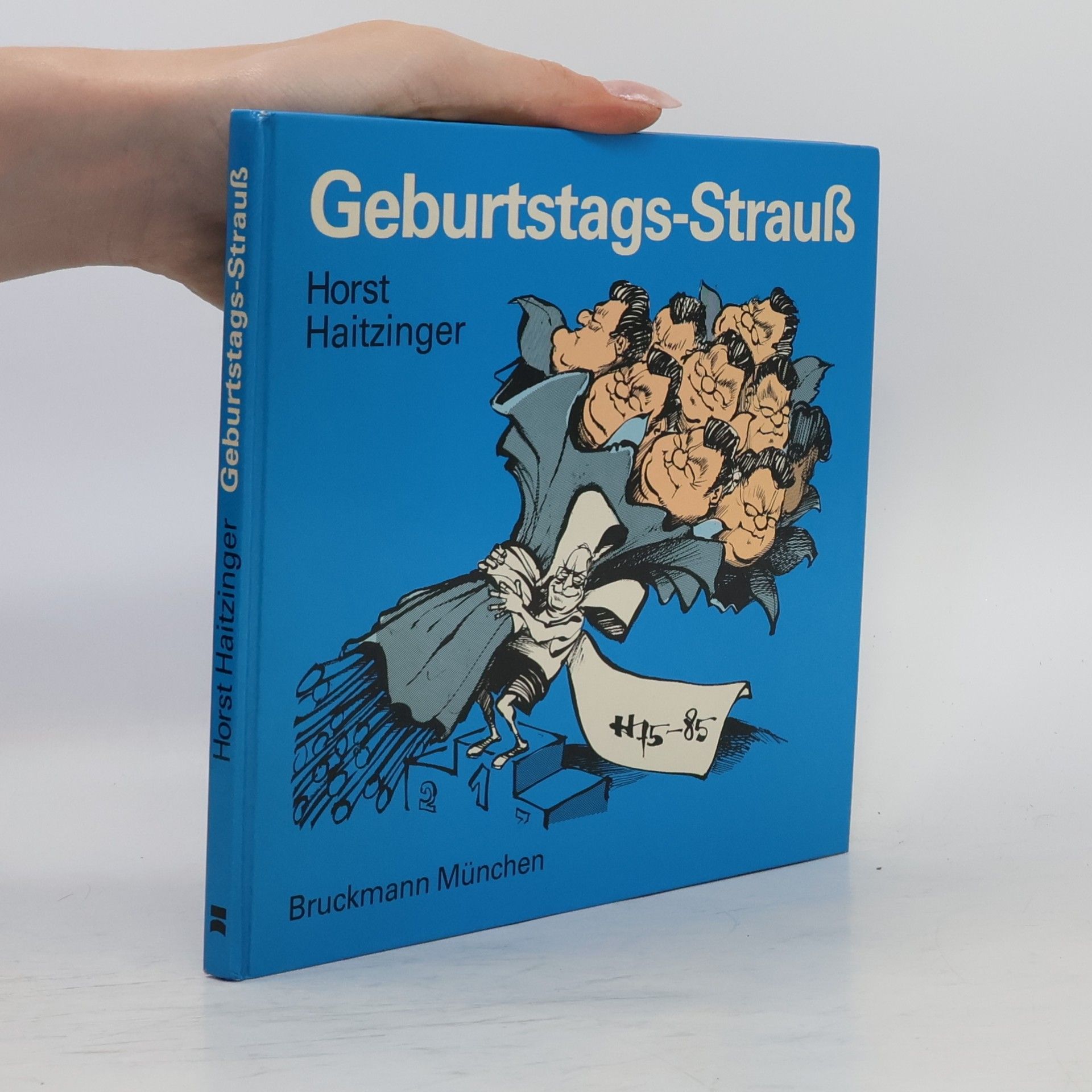 Horst Haitzinger Geburtstags-Strauss