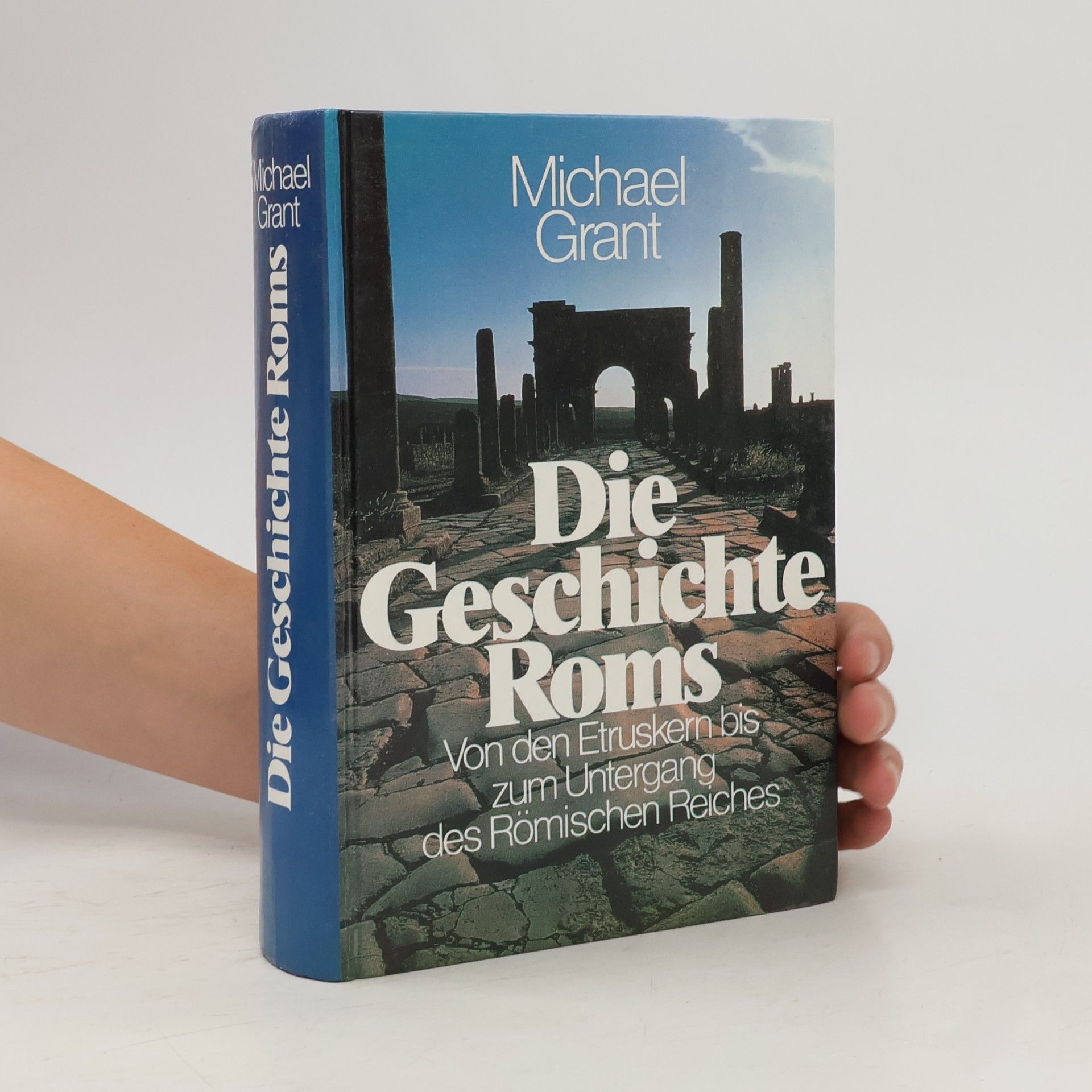 Michael Grant Die Geschichte Roms