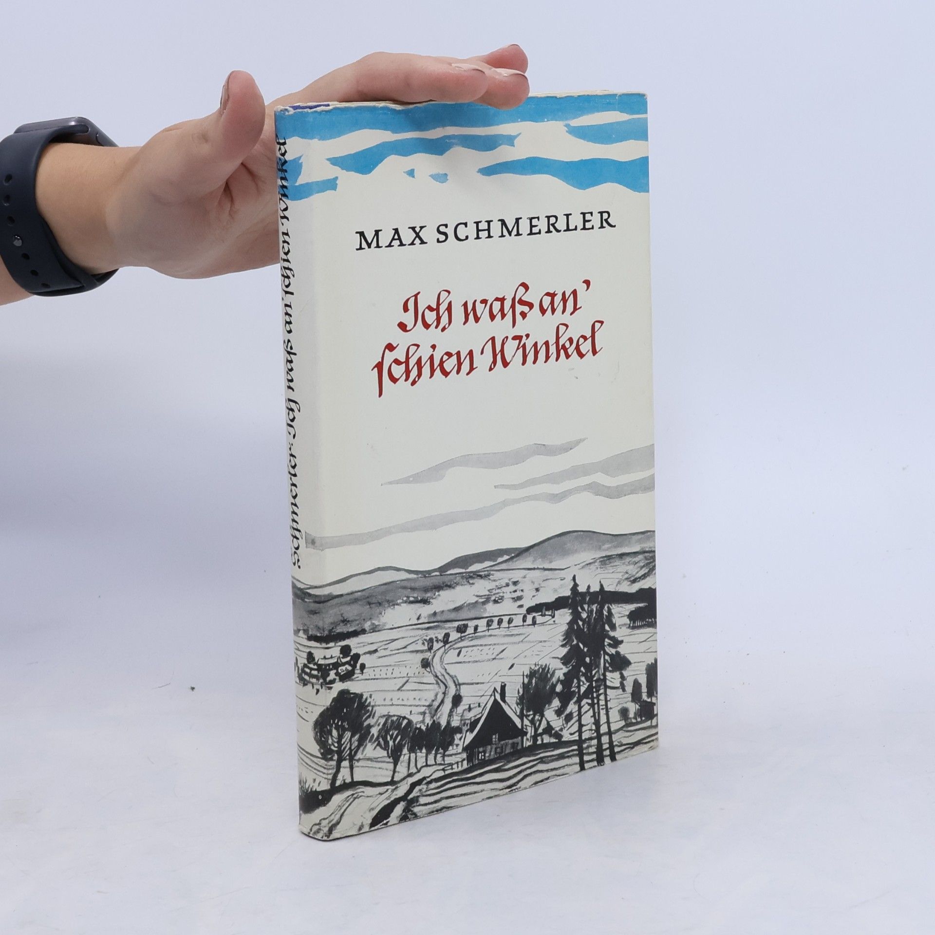 Max Schmerler Ich waß an' schien Winkel